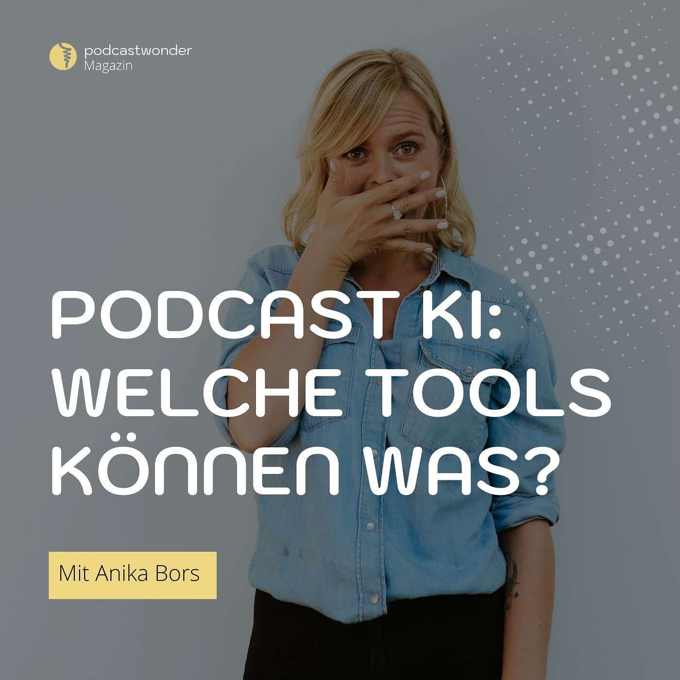 Podcast KI: Welche Tools können was?