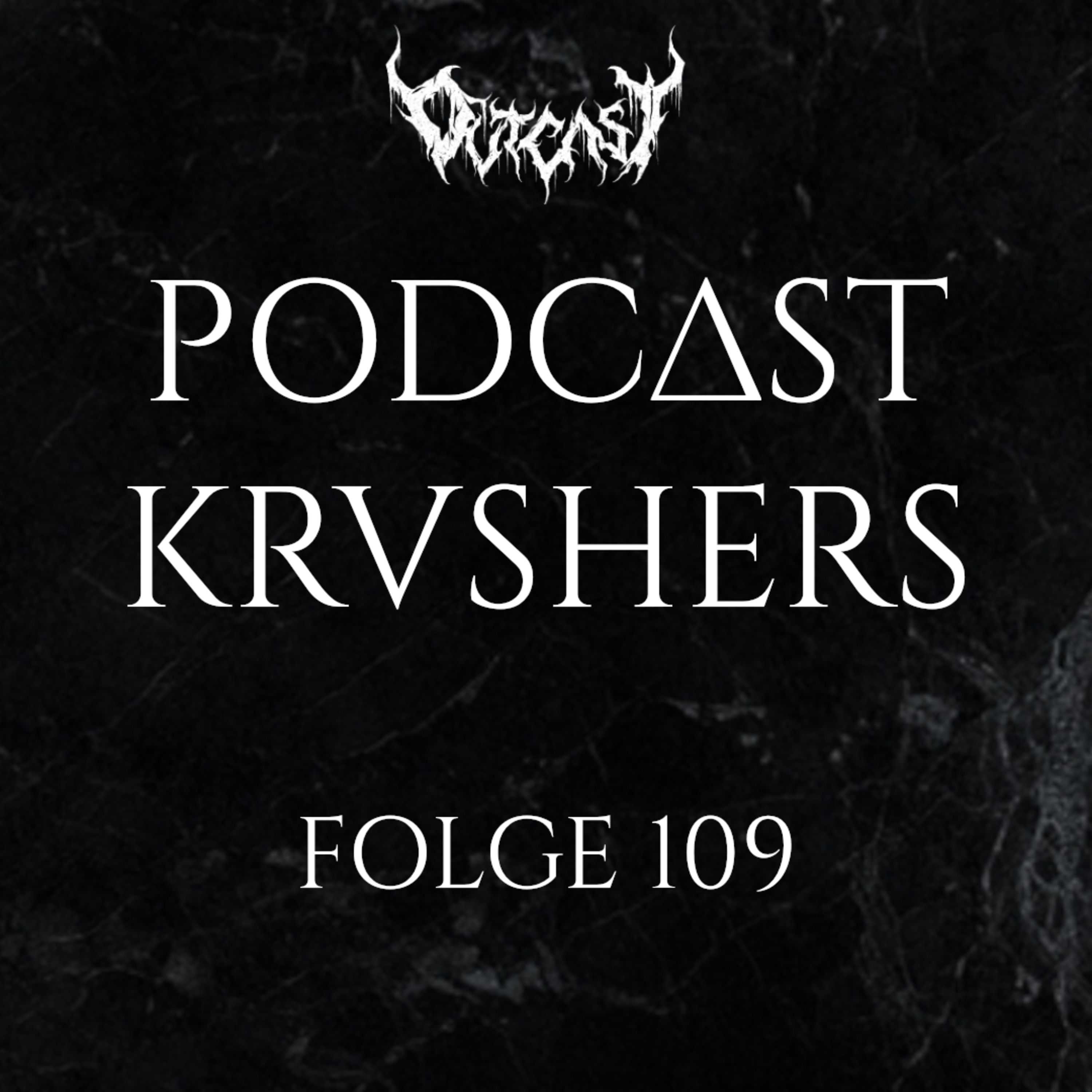 Podcast Krushers | Folge 109 | Kreator - Krushers Of The World Album Review + Konzerttipps 2026