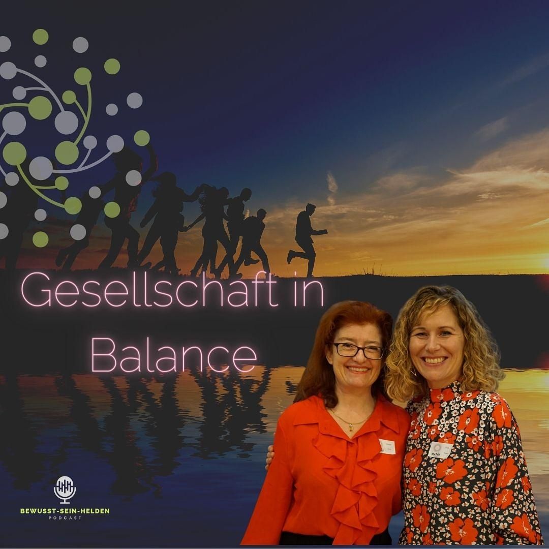 PODCAST NR. 078: Gesellschaft in Balance I Das MatriForum, ein Vision für den Frieden