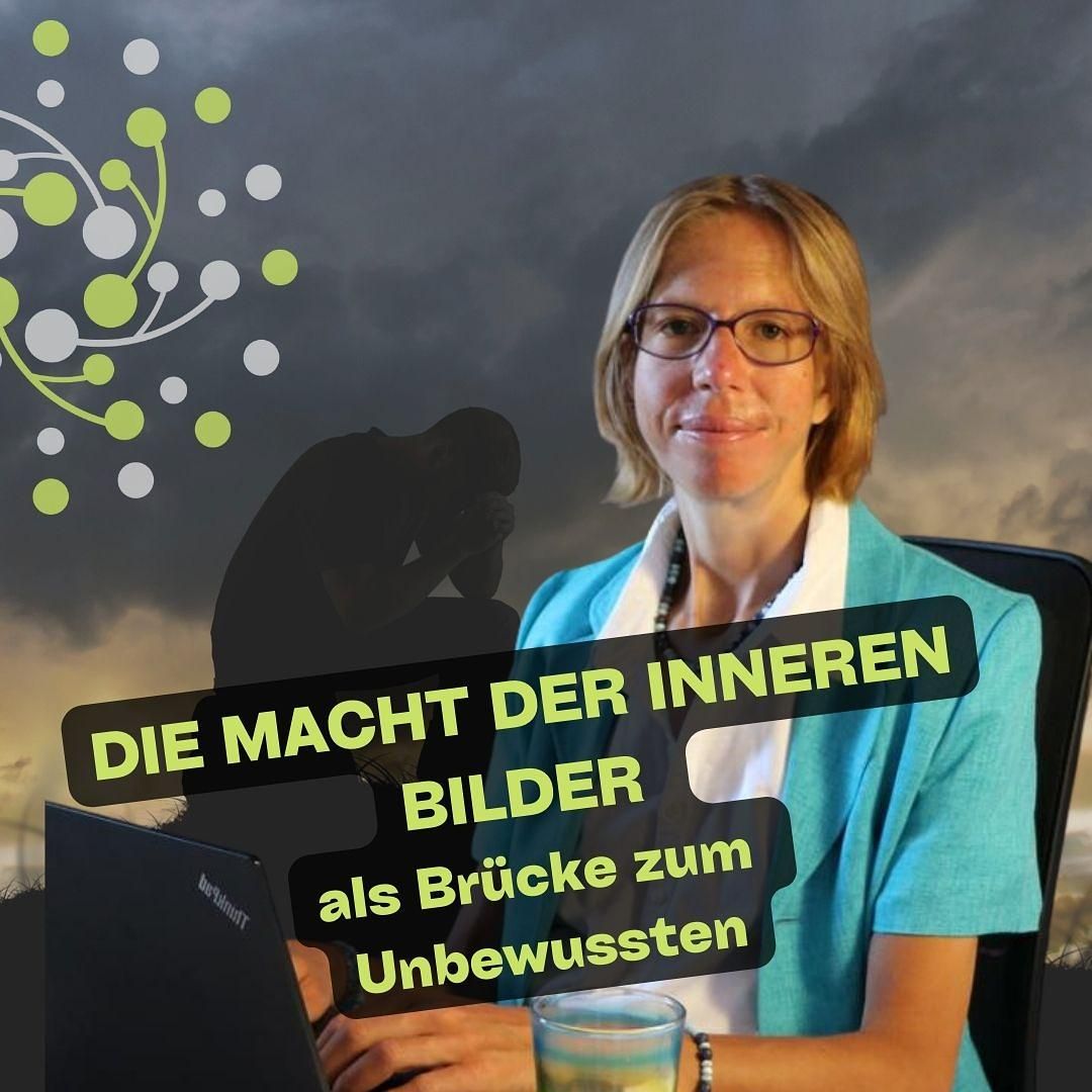 PODCAST NR. 085: Innere Bilder wirken immer - nur wie?