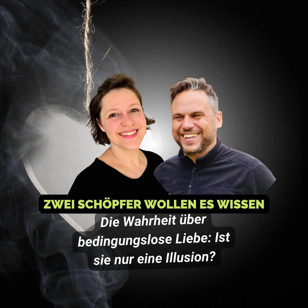 PODCAST NR. 114: Ist bedingungslose Liebe wirklich möglich, oder ist sie nur eine schöne Lüge, die uns Hollywood und Märchen vorgaukeln?