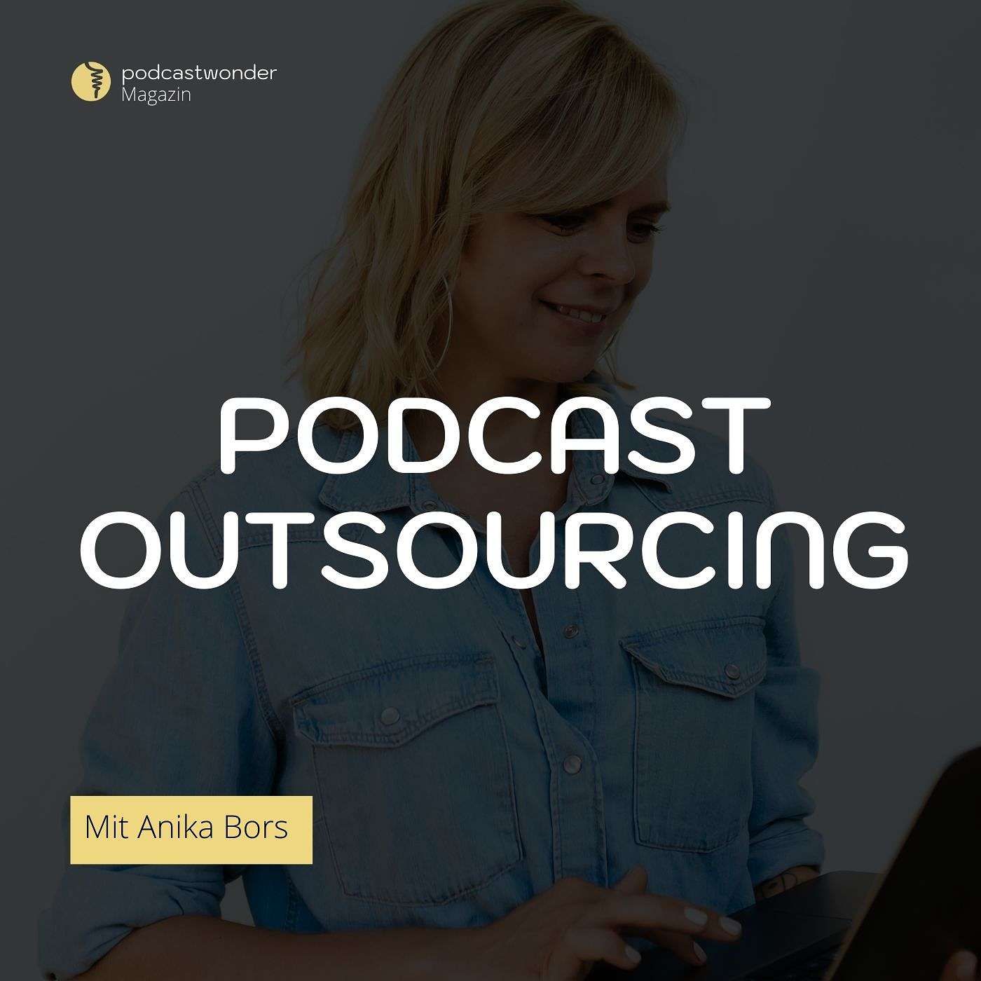 Podcast Outsourcing: Welche Aufgaben du delegieren kannst