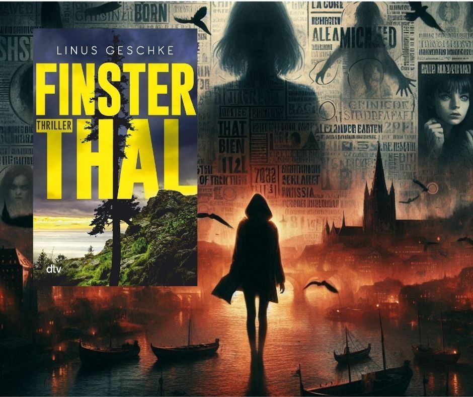 [Podcast] Täuschung und Verrat: Die tieferen Themen in Linus Geschkes "Finsterthal"