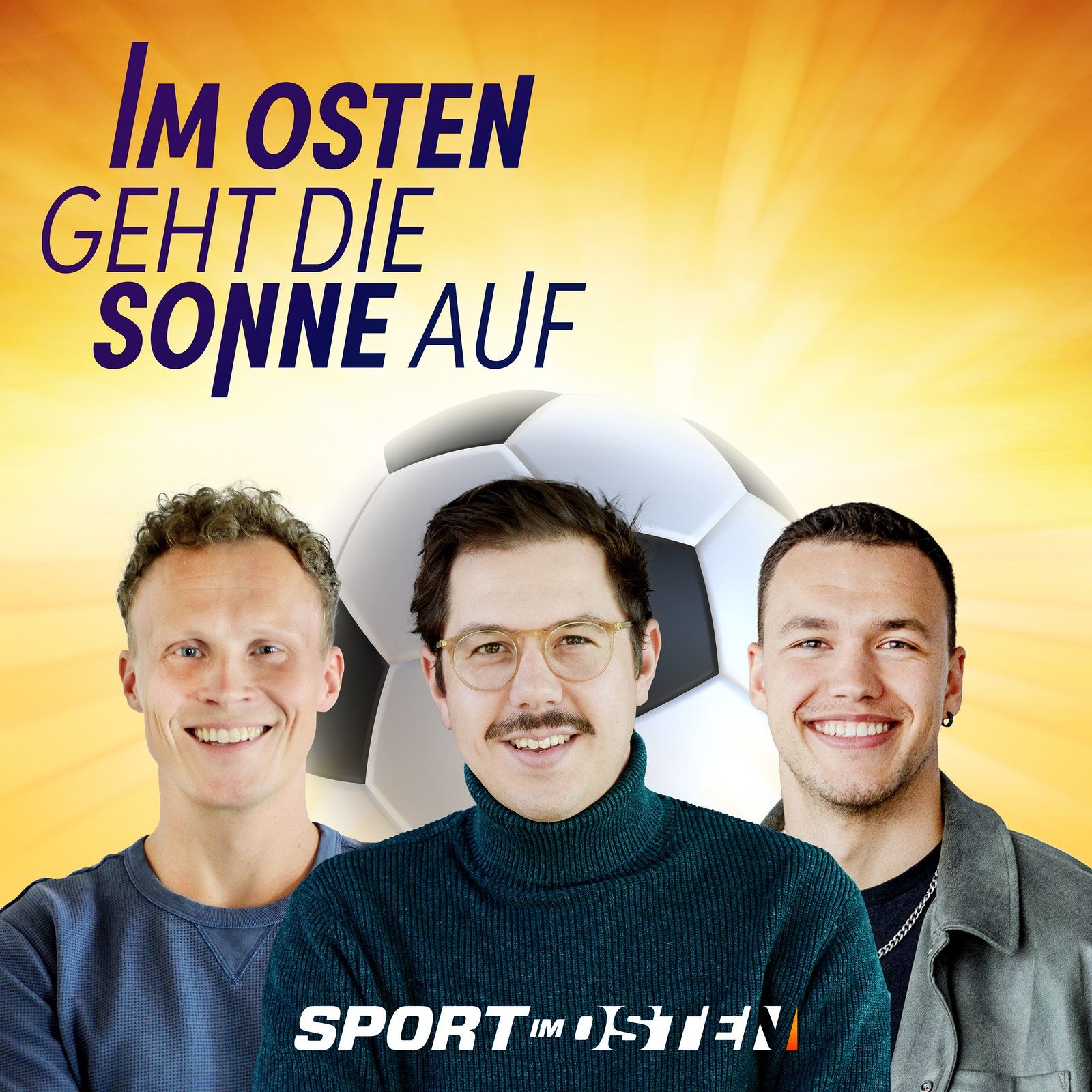 Podcast-Tipp: Im Osten geht die Sonne auf – der Fußballpodcast von Sport im Osten