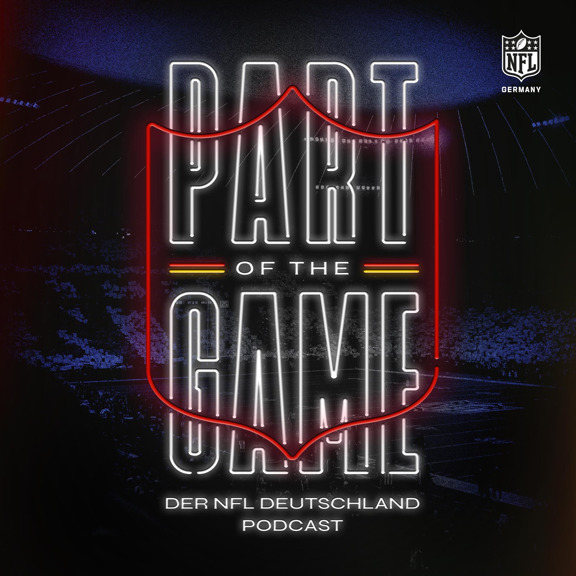 PODCAST-TIPP: "Part of the Game" - Der NFL Deutschland Podcast