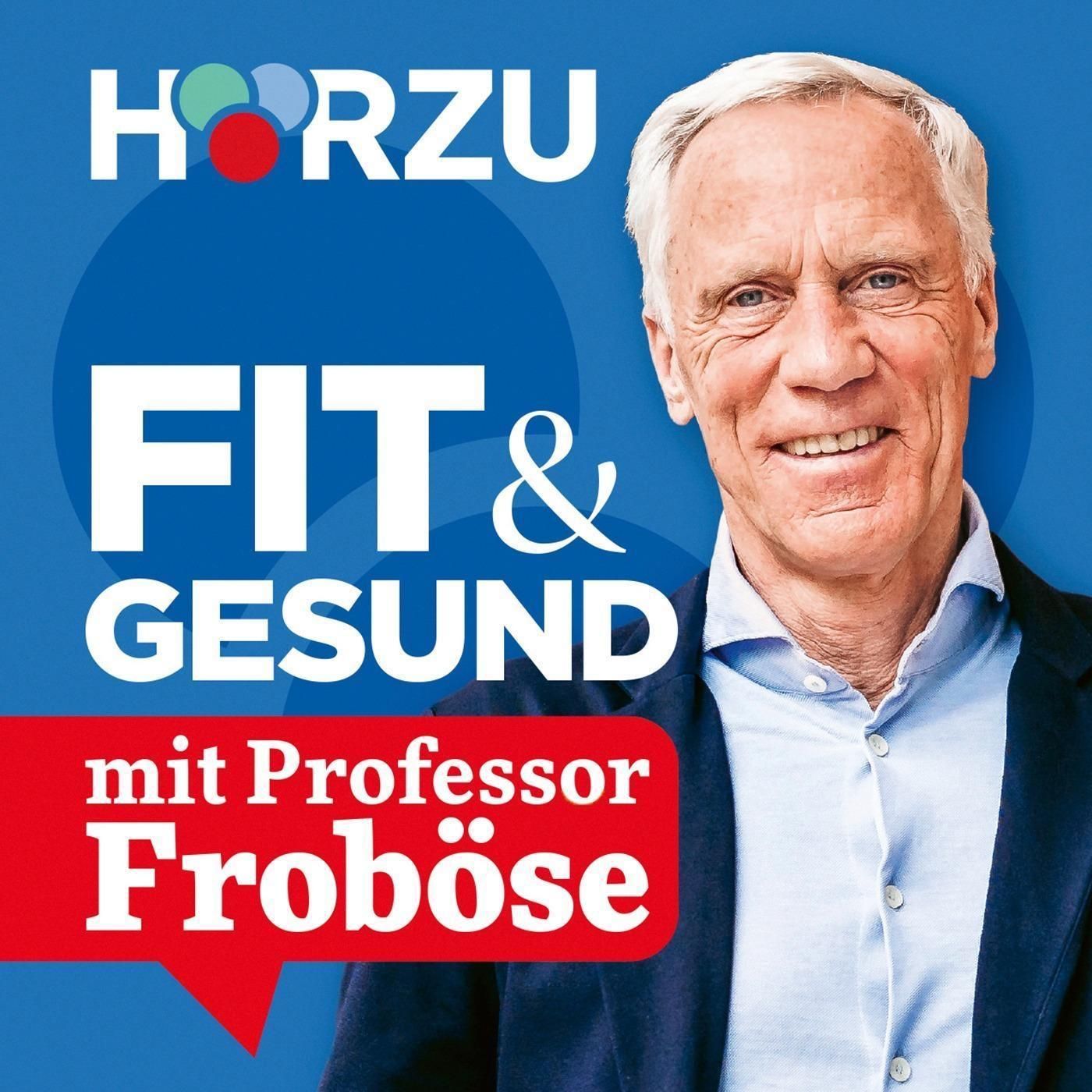 Podcastempfehlung: Fit & Gesund mit Professor Froböse