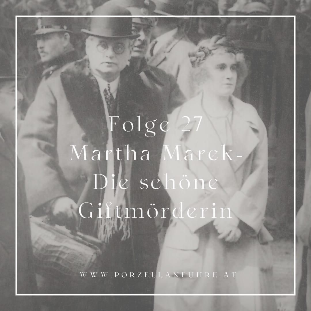 POFU27: Martha Marek- Die schöne Giftmörderin