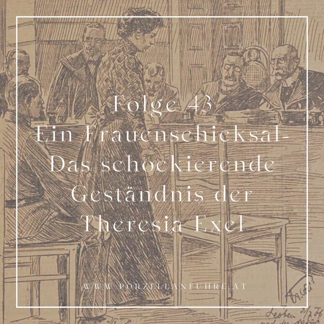 POFU43: Ein Frauenschicksal- Das schockierende Geständnis der Theresia Exel