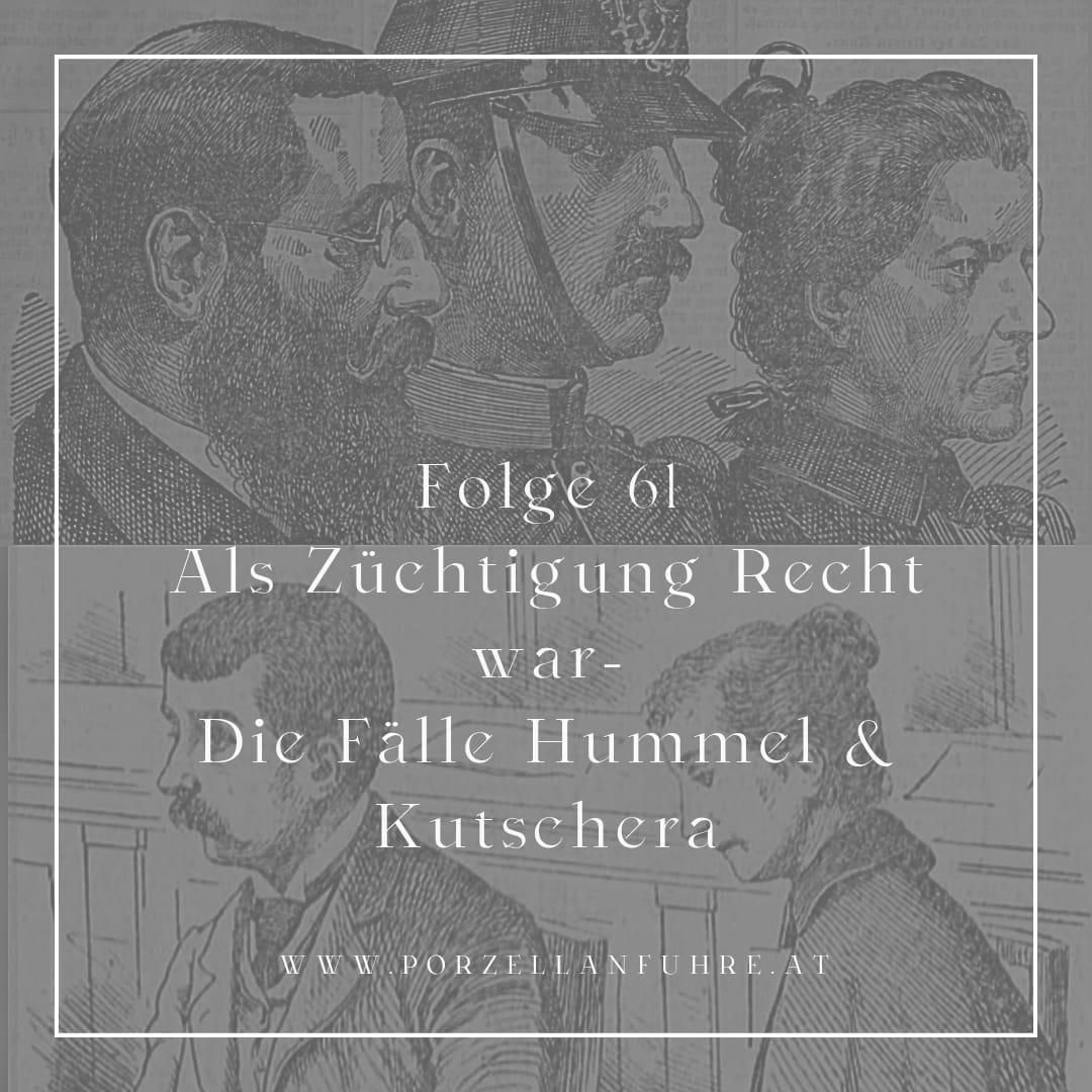 POFU61: Als Züchtigung Recht war- Die Fälle Hummel & Kutschera