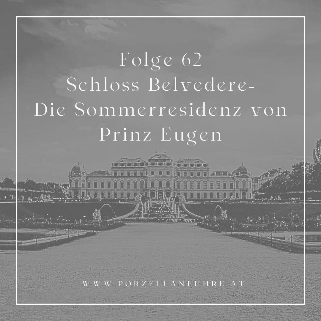 POFU62: Schloss Belvedere- Die Sommerresidenz von Prinz Eugen