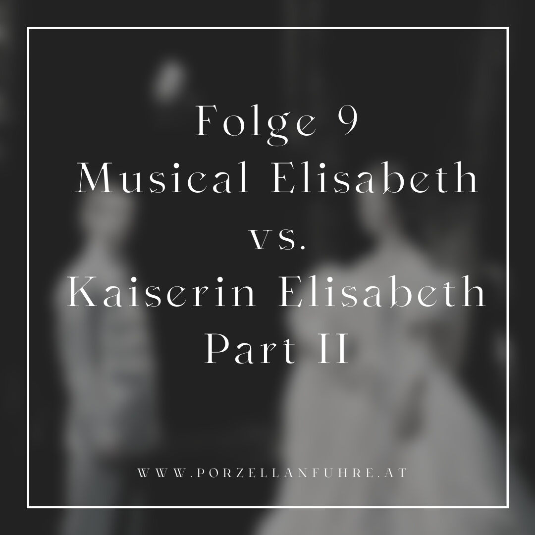 POFU9: Musical Elisabeth vs. Kaiserin Elisabeth Part II