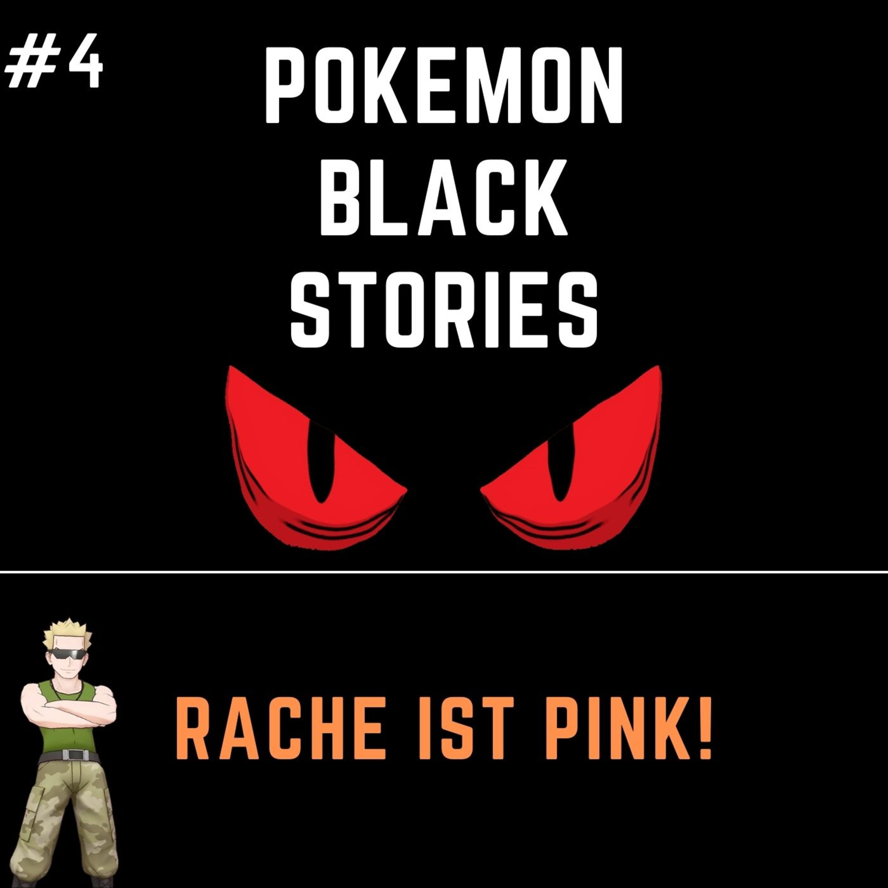 Pokemon Black Stories 4 - Rache ist pink!