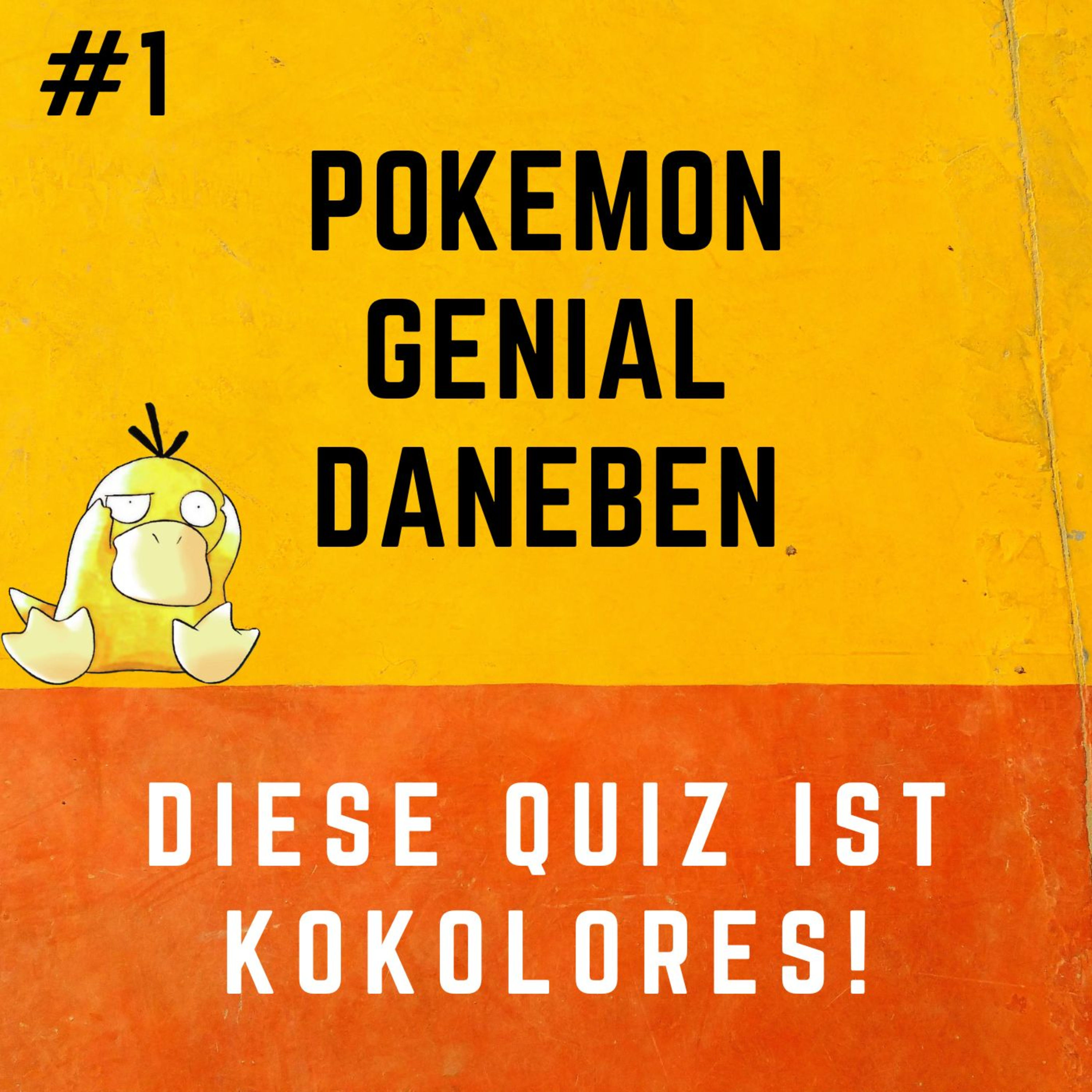 Pokemon Genial Daneben 1 - Dieses Quiz ist Kokolores!