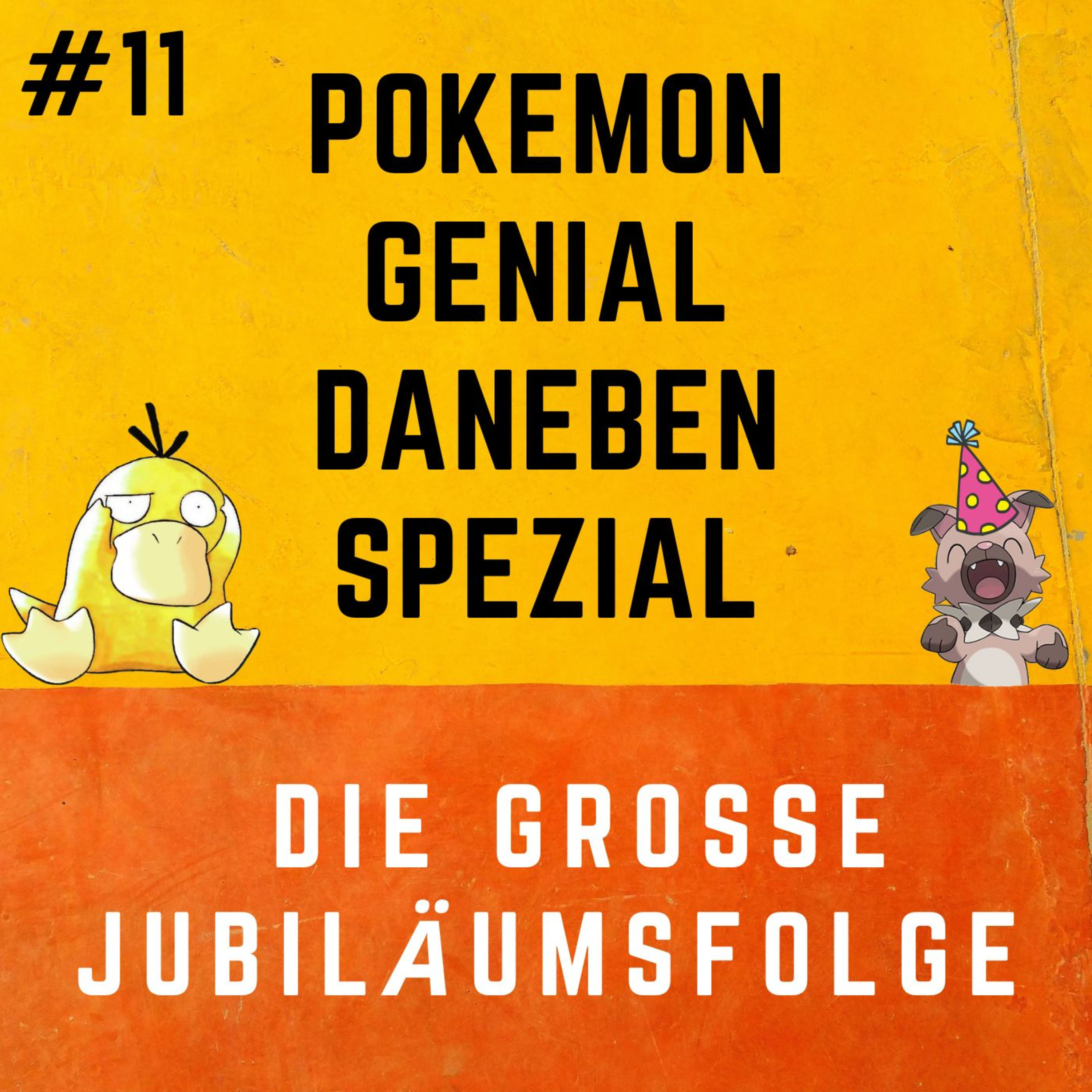 Pokemon Genial Daneben 11 - Die große JUBILÄUMSFOLGE