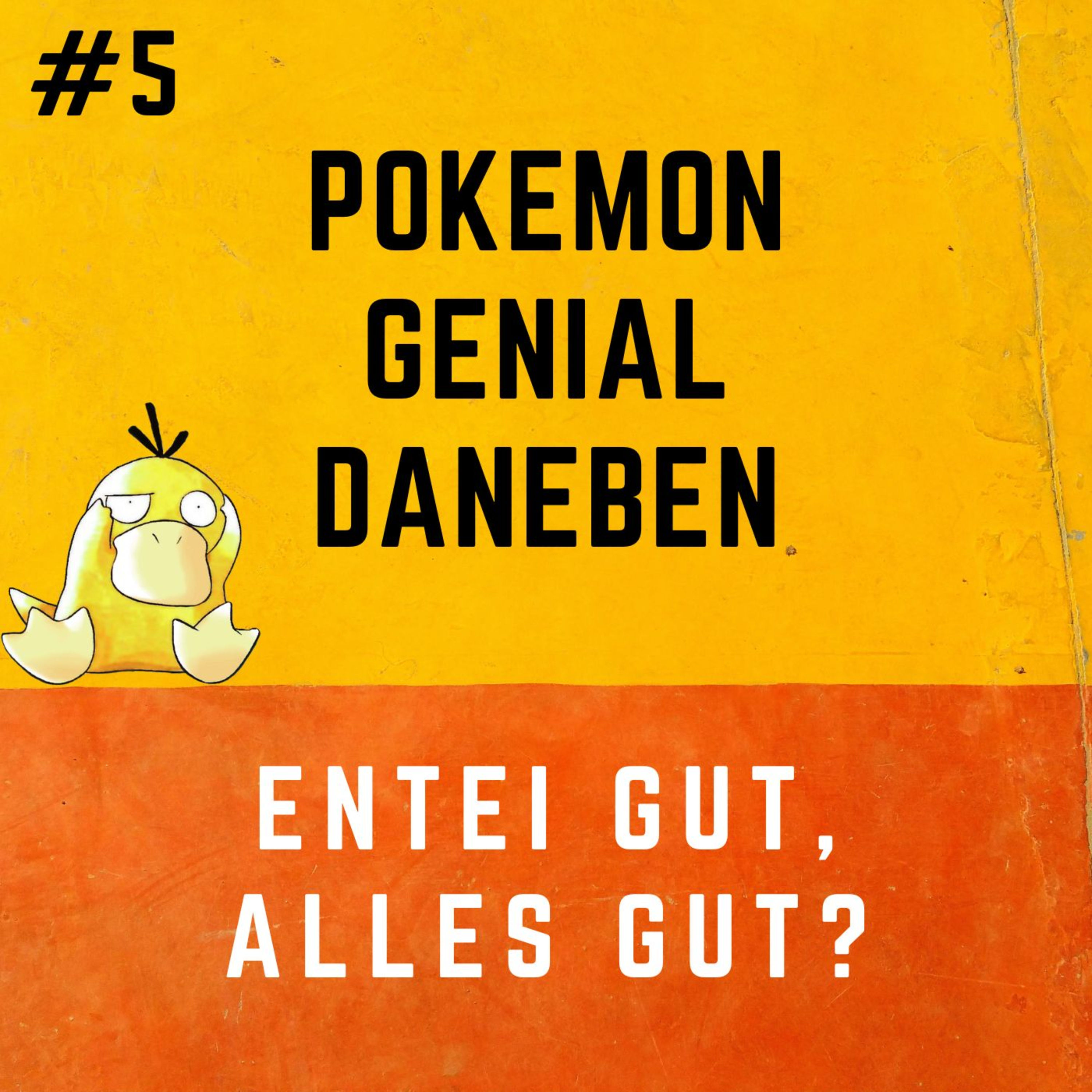 Pokemon Genial Daneben 5 - ENTEI gut, alles gut? (Drachenwandel Spezial)