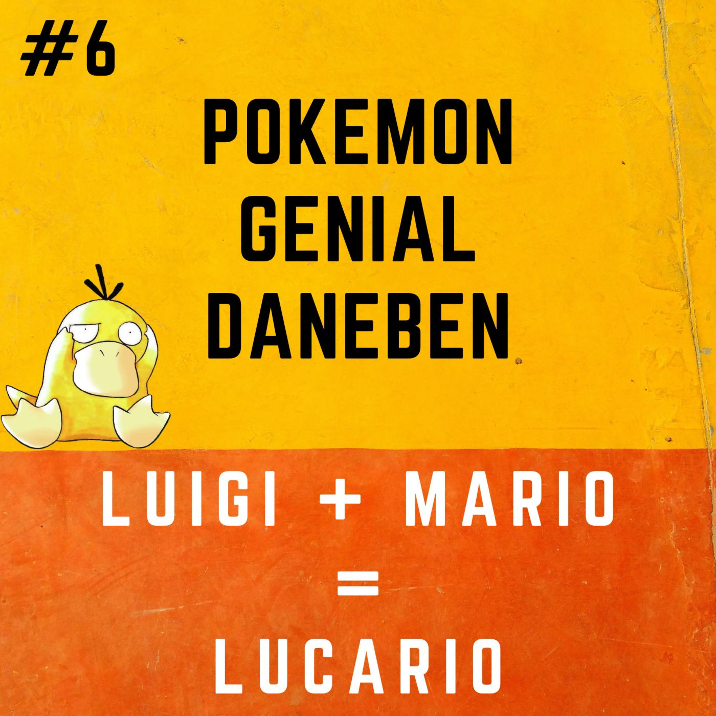 Pokemon Genial Daneben 6 - Lucario: Mischung aus Luigi und Mario?