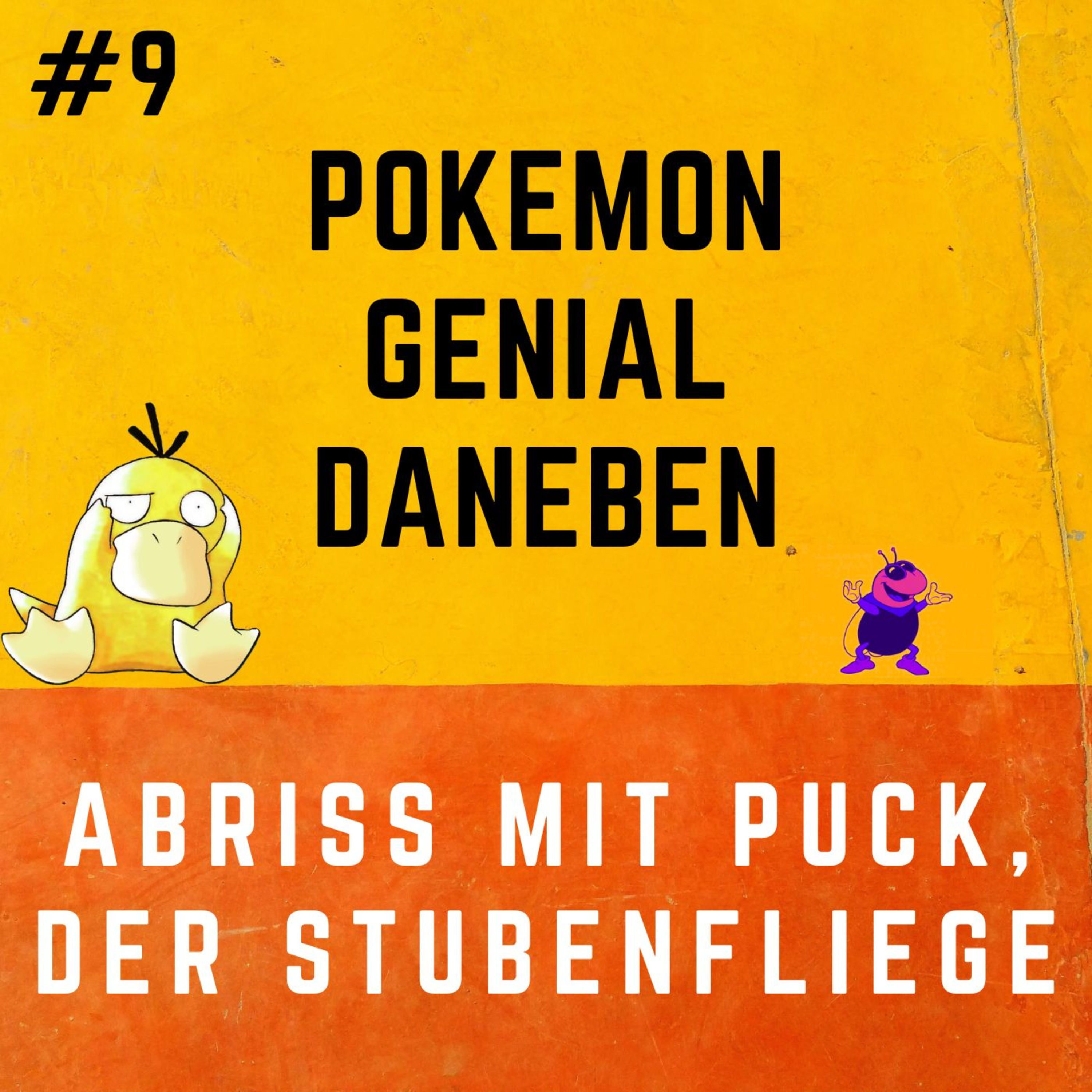 Pokemon Genial Daneben 9 - ABRISS mit Puck, der Stubenfliege