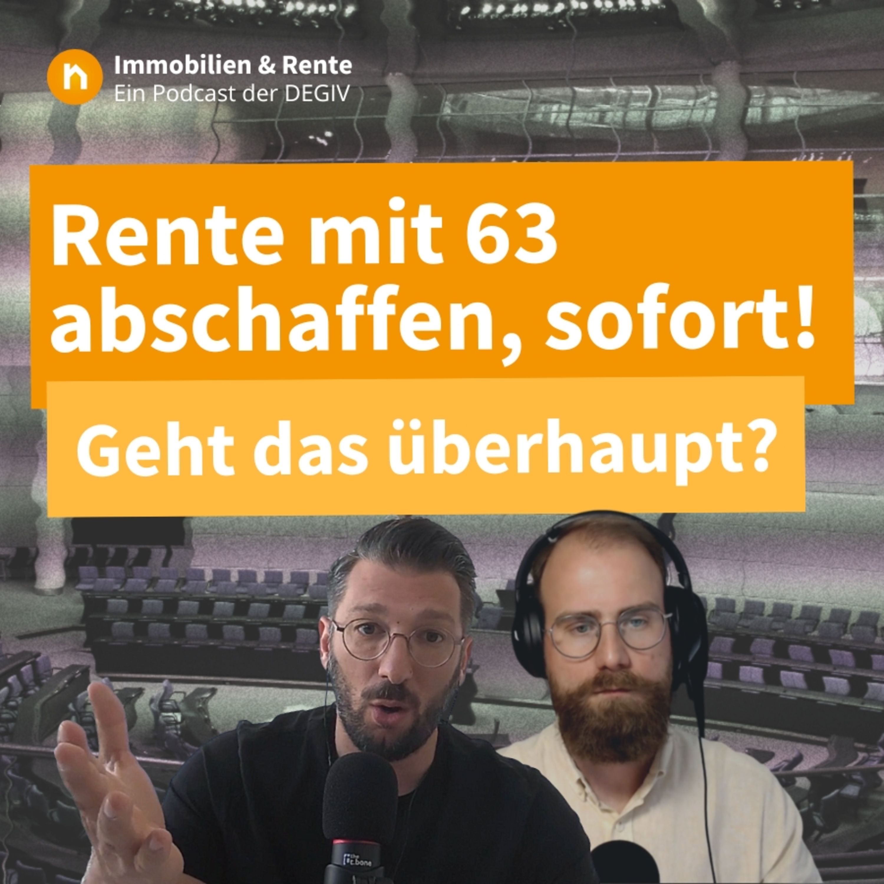 Politik fordert Rente mit 63 abschaffen, sofort! Geht das überhaupt?