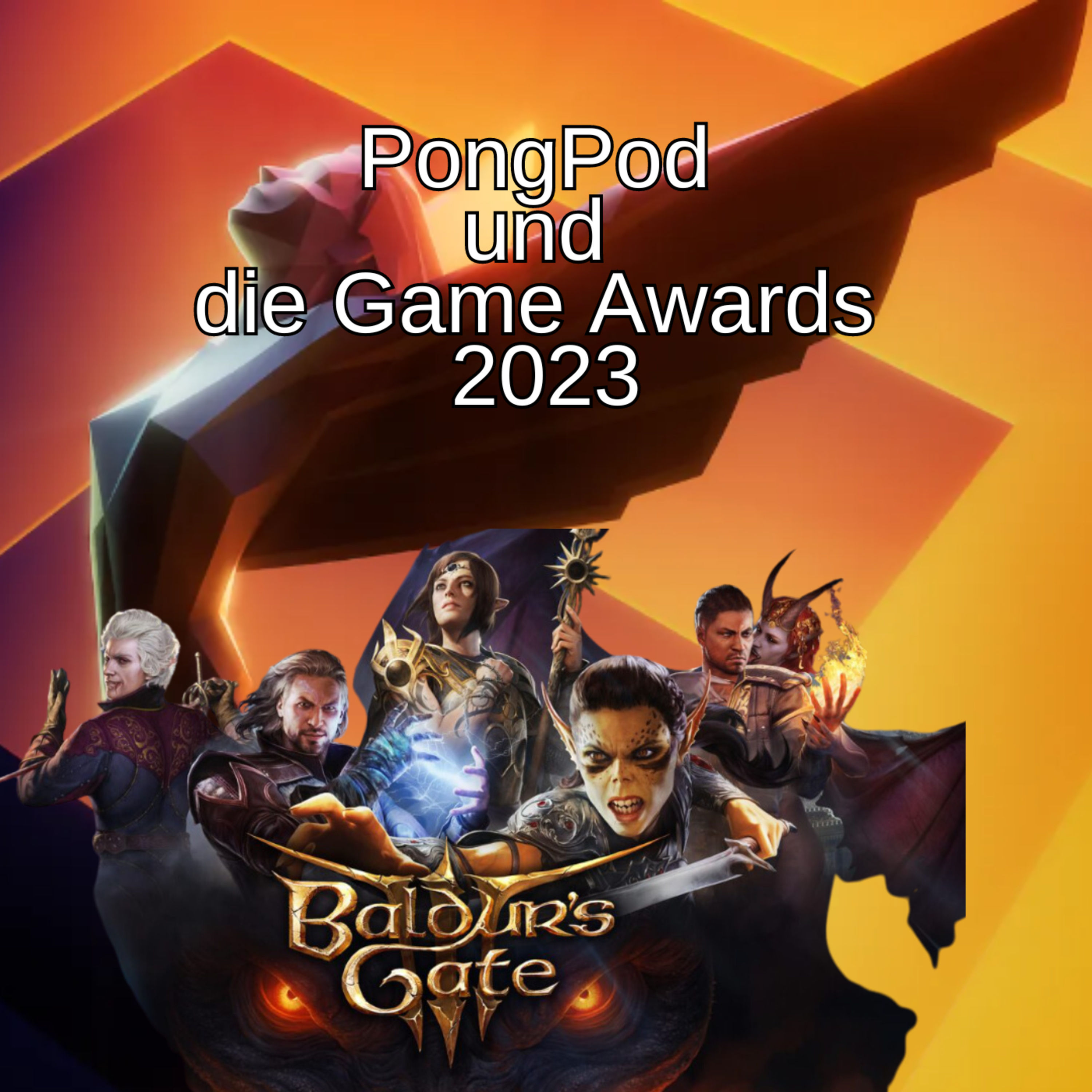 Pongpod Gametalk Folge 007 – Gameawards 2023