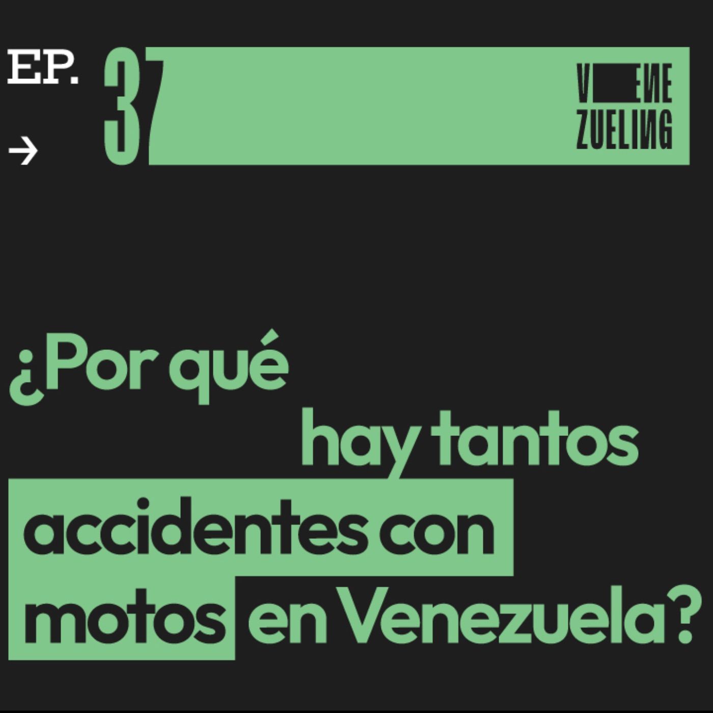¿Por qué hay tantos accidentes de moto en Venezuela?