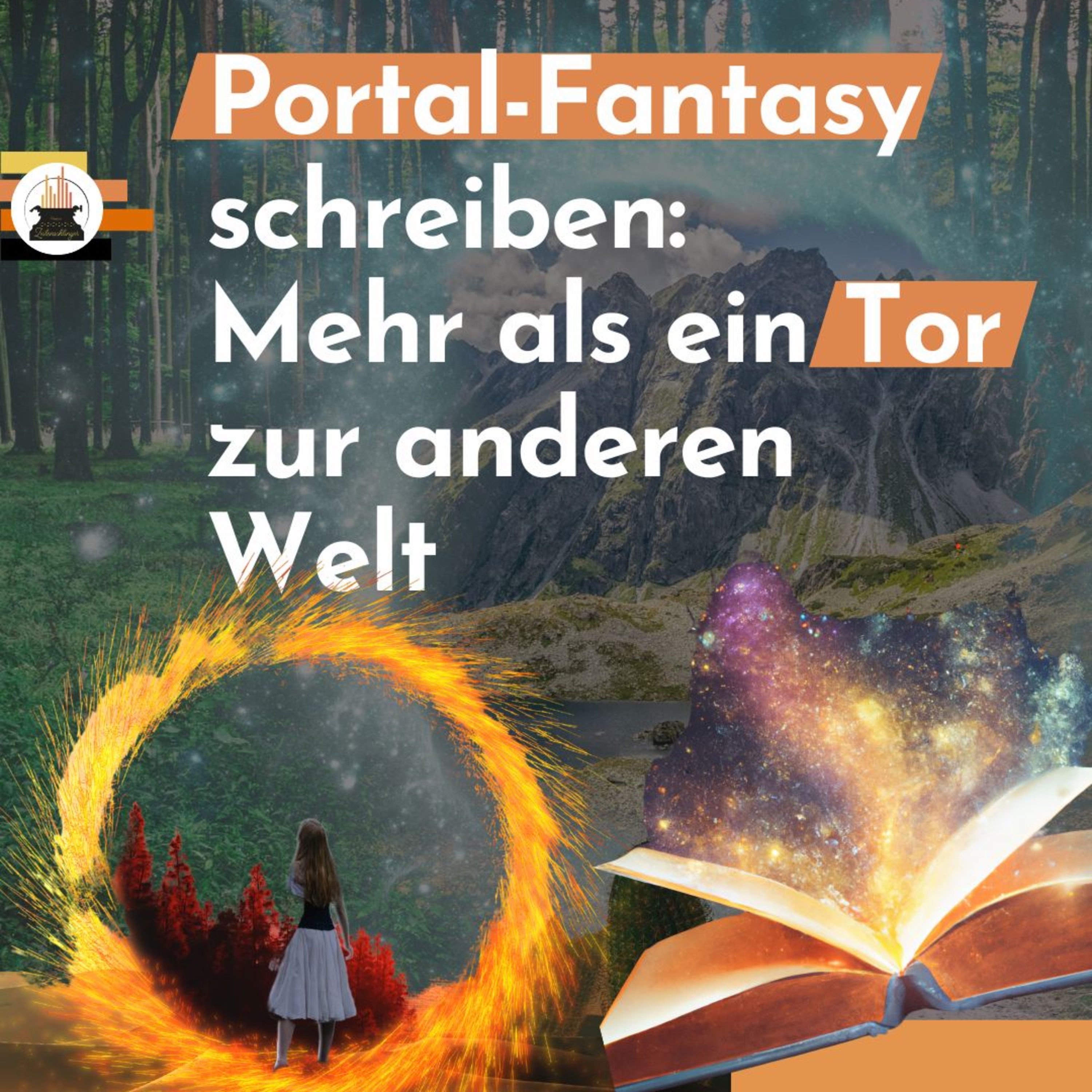 Portal-Fantasy schreiben: Mehr als ein Tor zur anderen Welt
