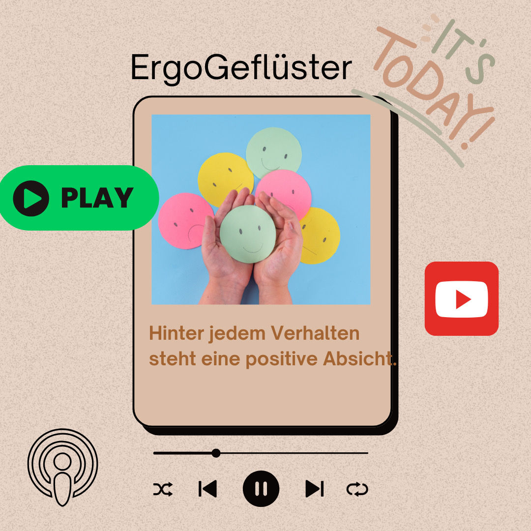 Positive Absicht hinter jedem Verhalten
