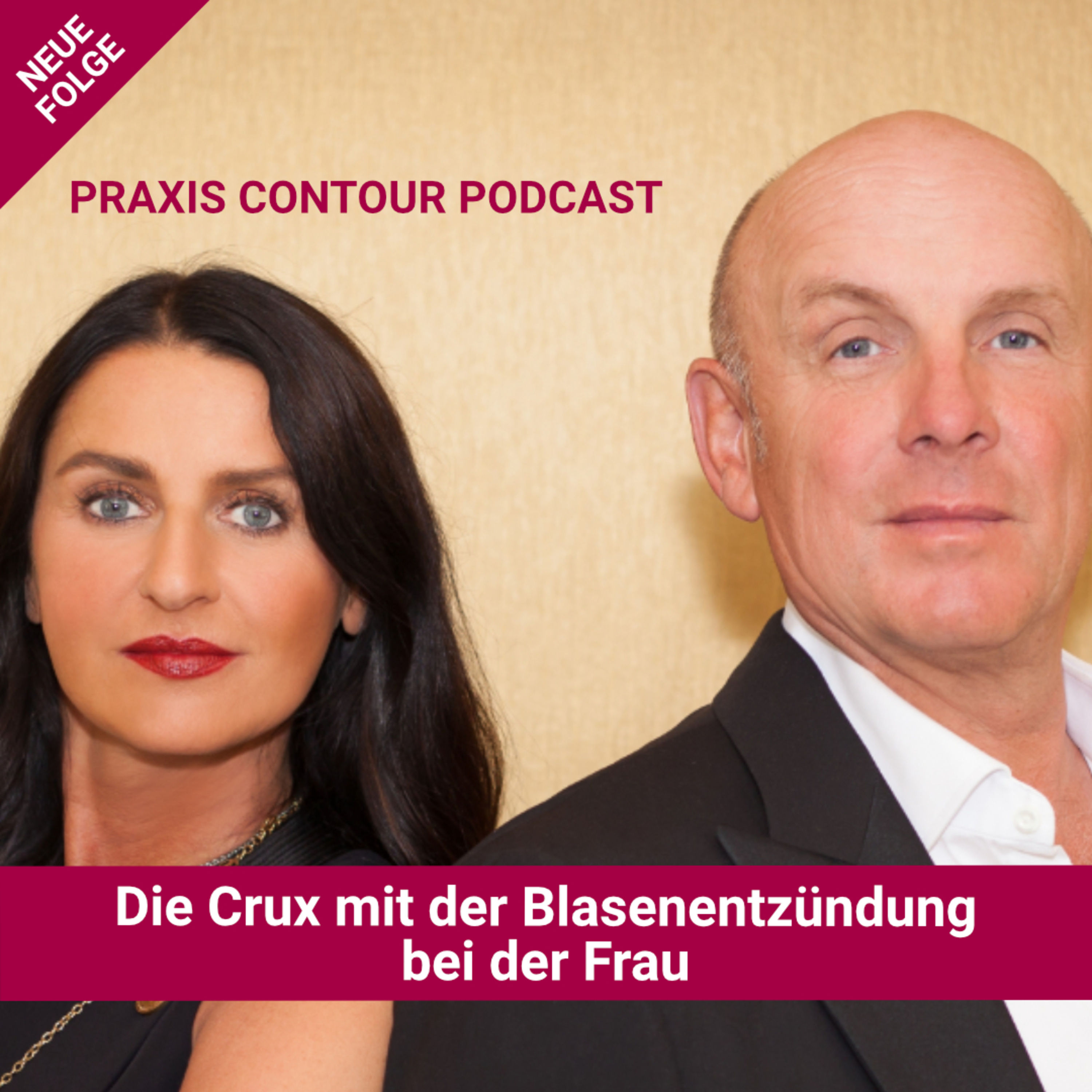 Praxis Contour Podcast: Die Crux mit der Blasenentzündung bei der Frau