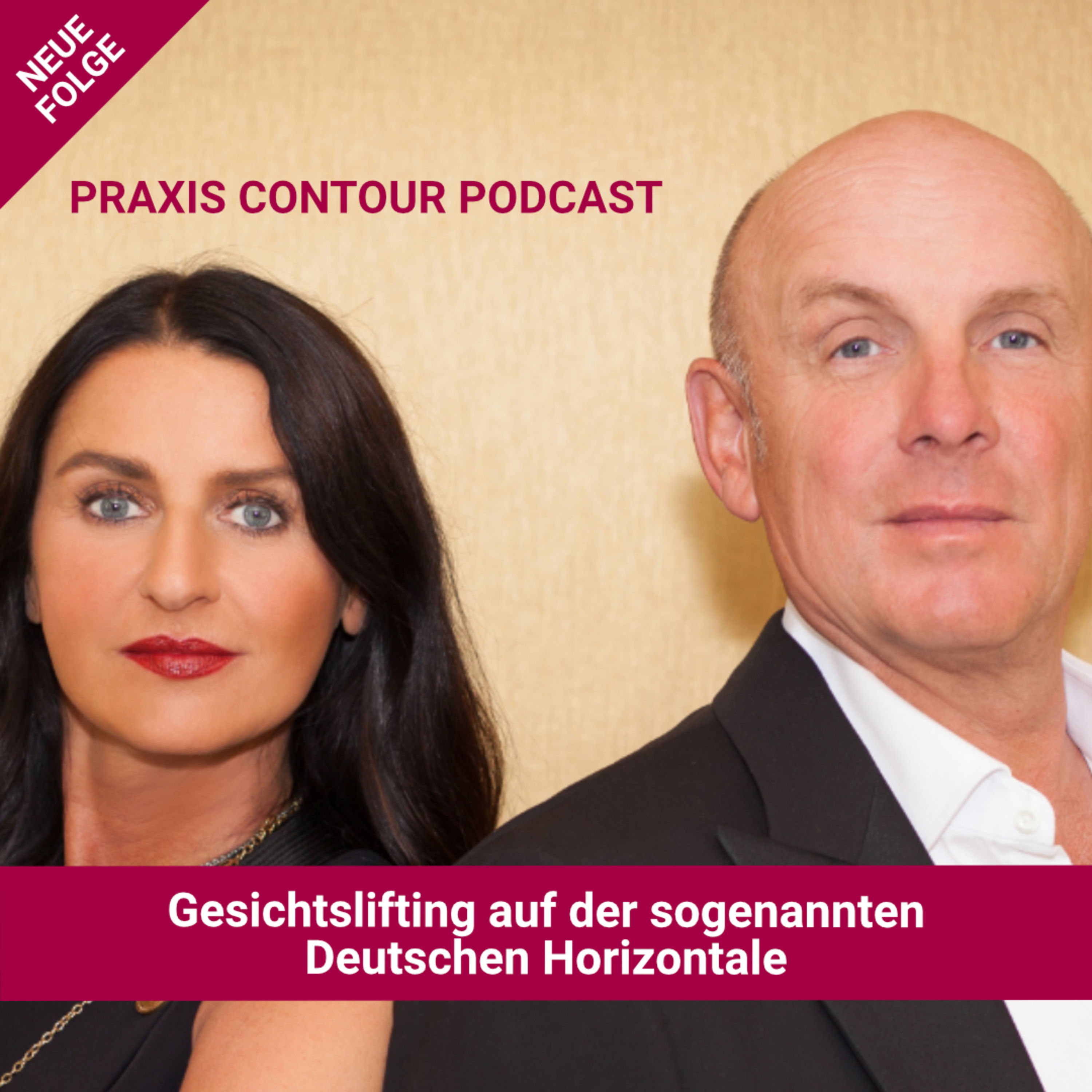 Praxis Contour Podcast: Gesichtslifting auf der sogenannten Deutschen Horizontale