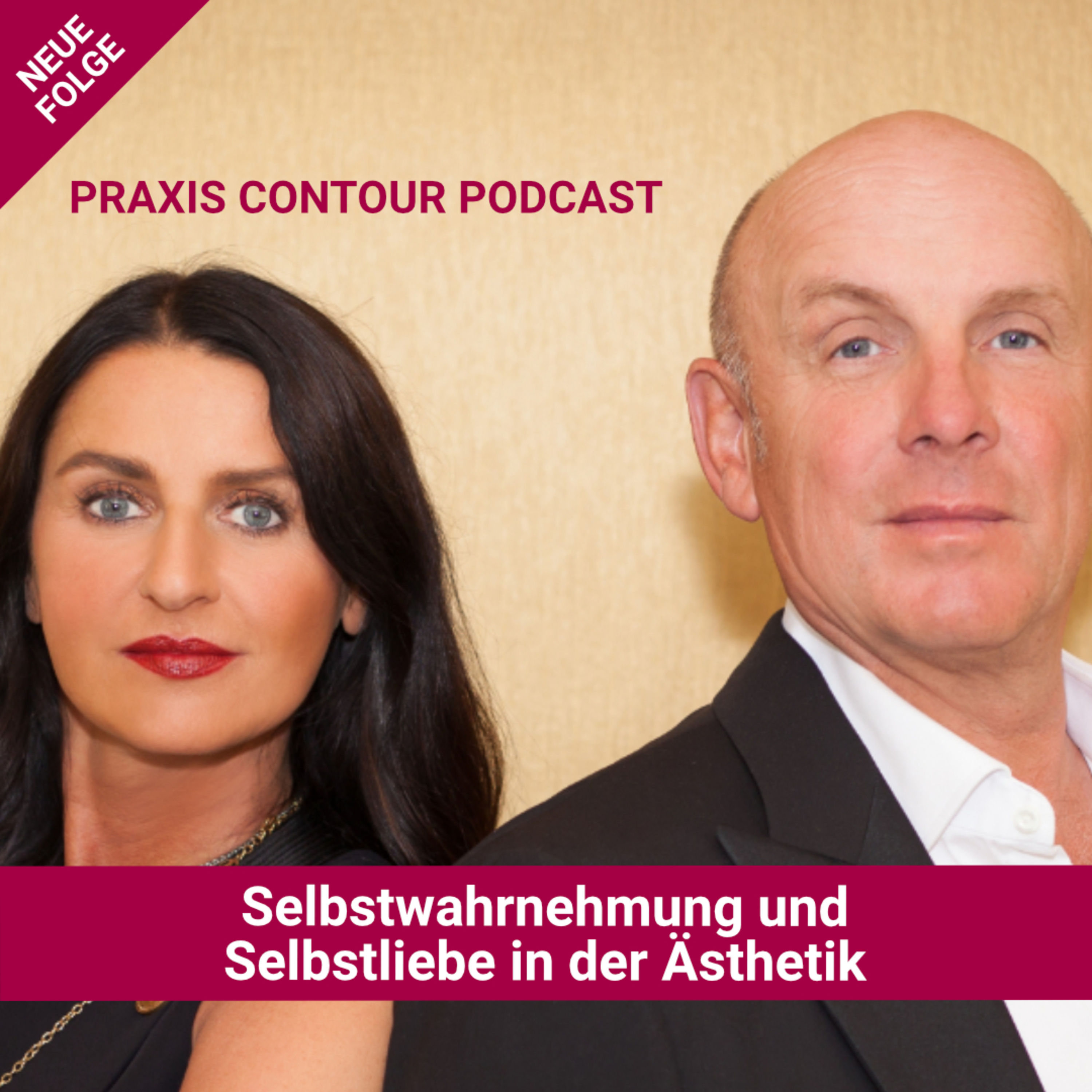 Praxis Contour Podcast: Selbstwahrnehmung und Selbstliebe in der Ästhetik