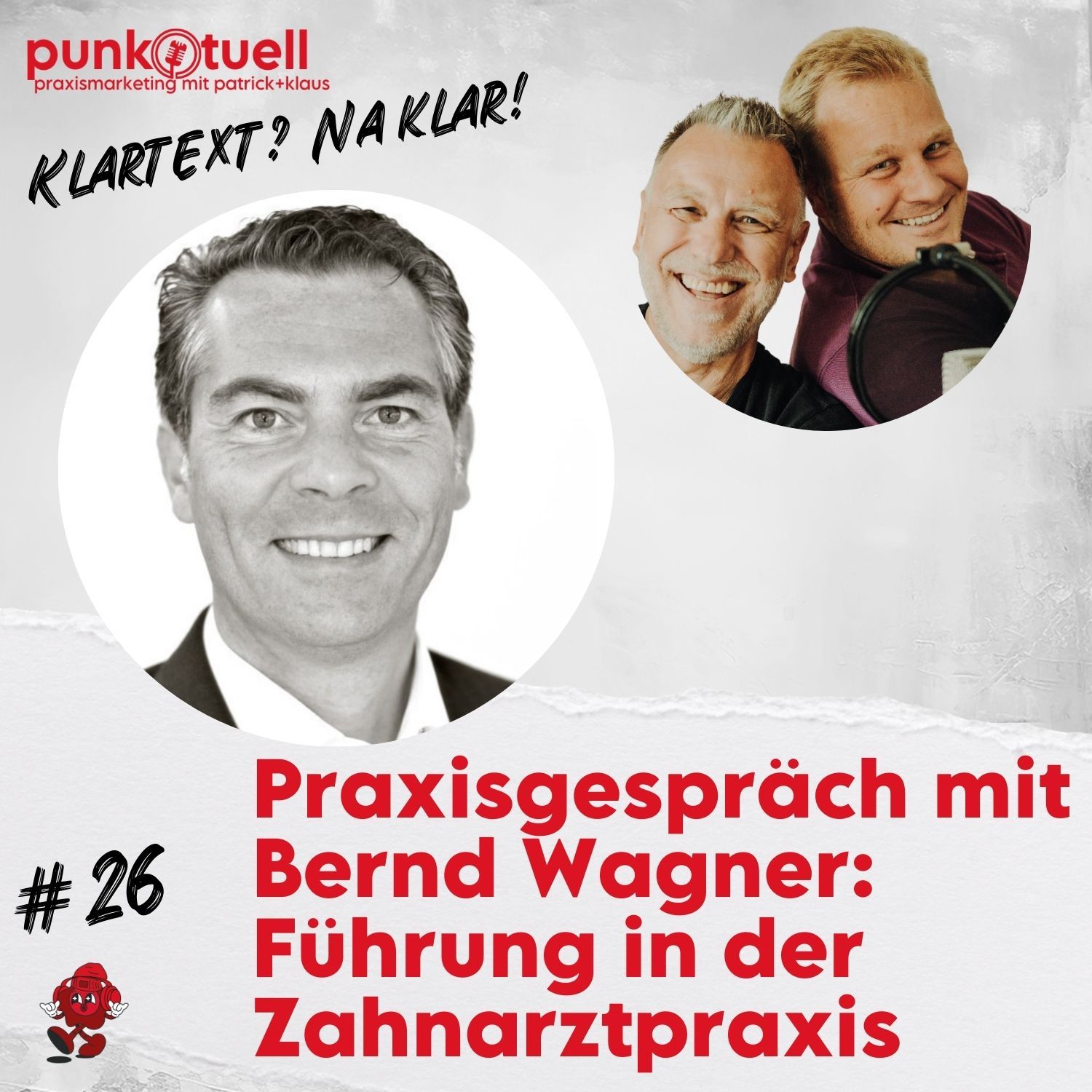 Praxisgespräch: Führungskonzepte in der Zahnarztpraxis mit Bernd Wagner | #26