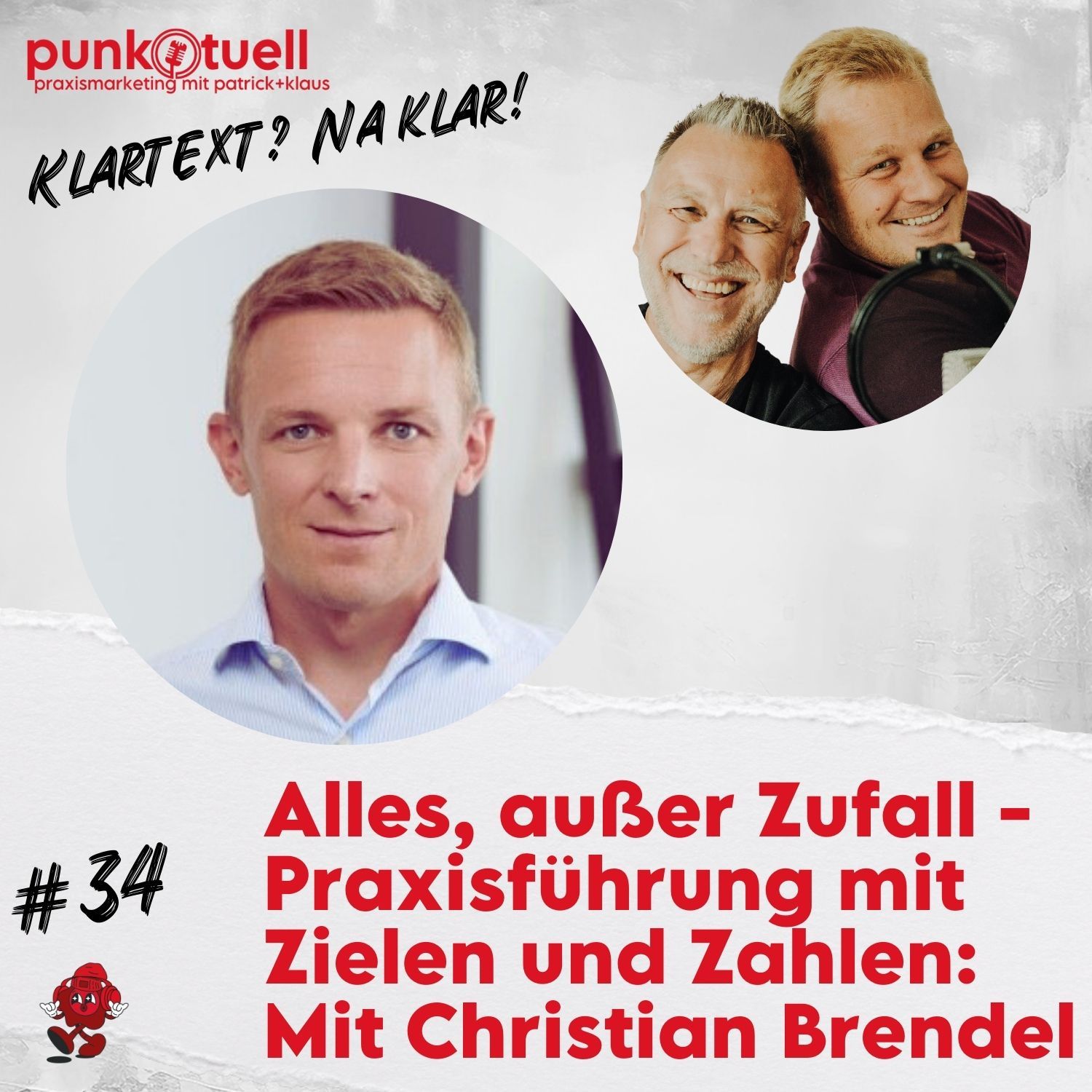 Praxisgespräch mit Christian Brendel: Alles, außer Zufall – Praxisführung mit Zielen und Zahlen | #34