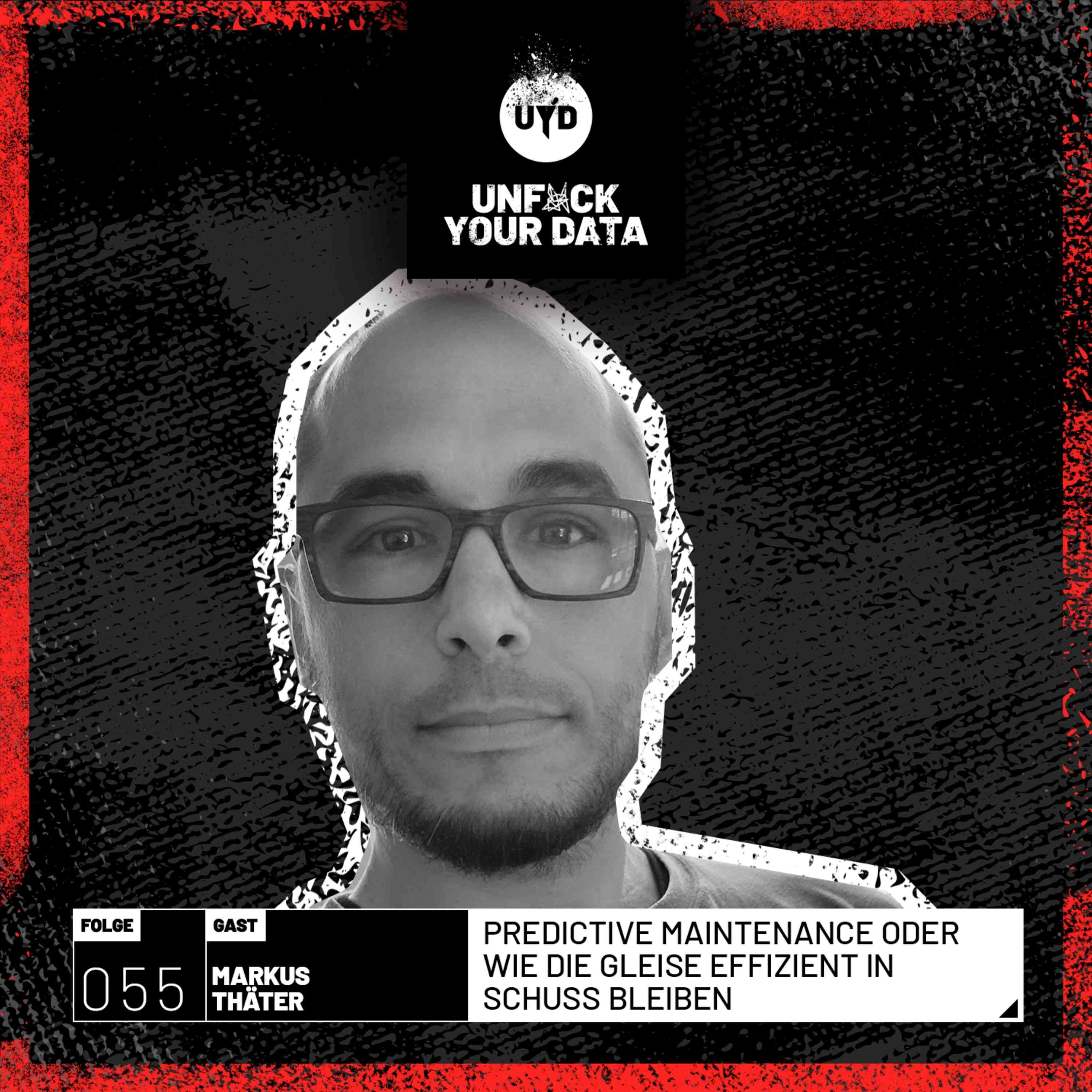 Predictive Maintenance – Wie die Gleise effizient in Schuss bleiben | Markus Thäter