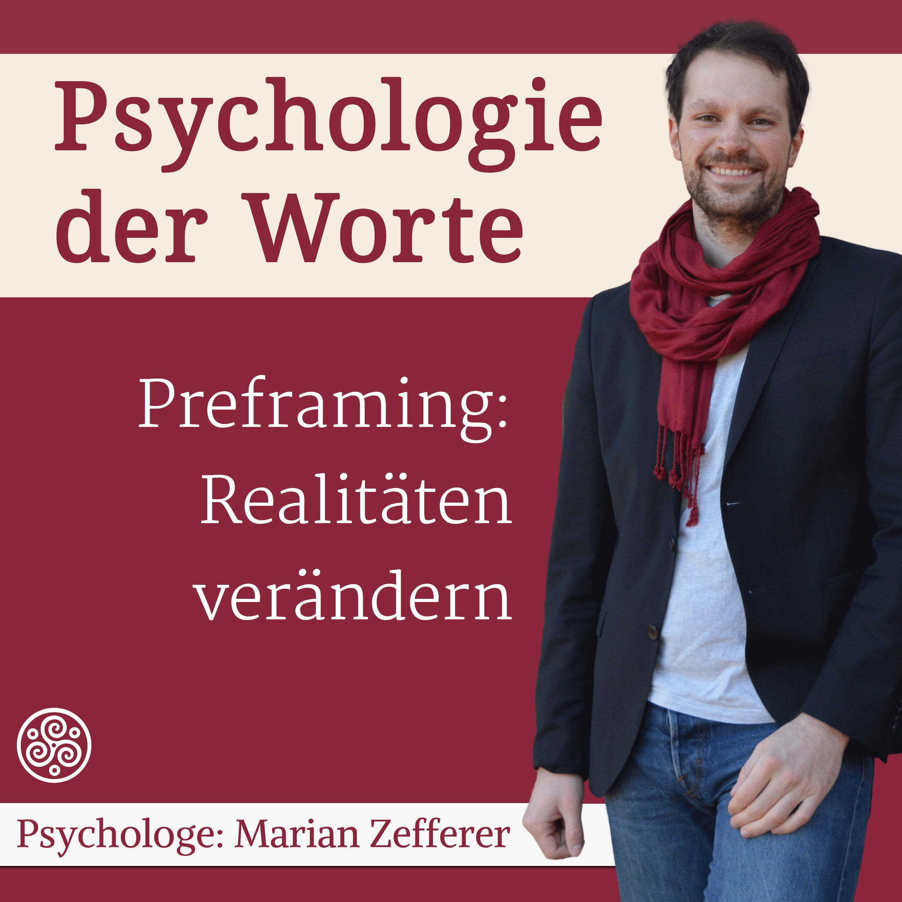 Preframing: wirksamer kommunizieren (#027)