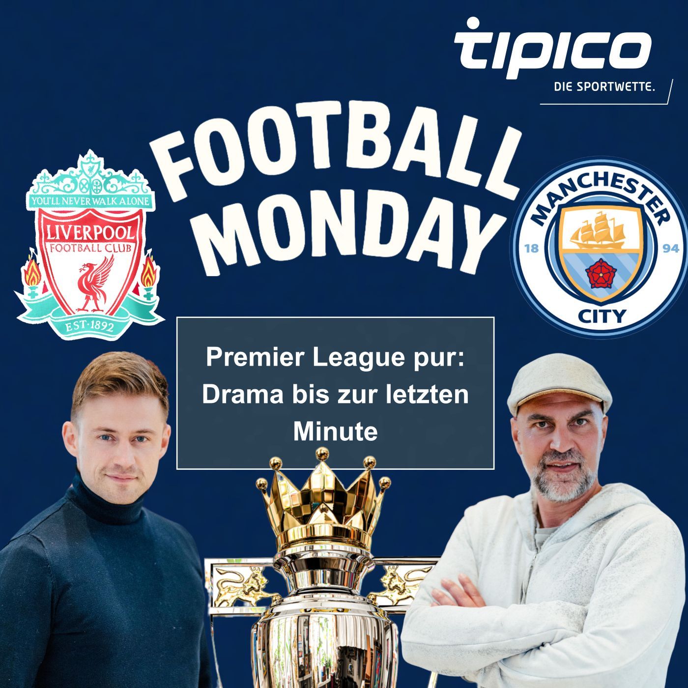 Premier League pur: Drama bis zur letzten Minute