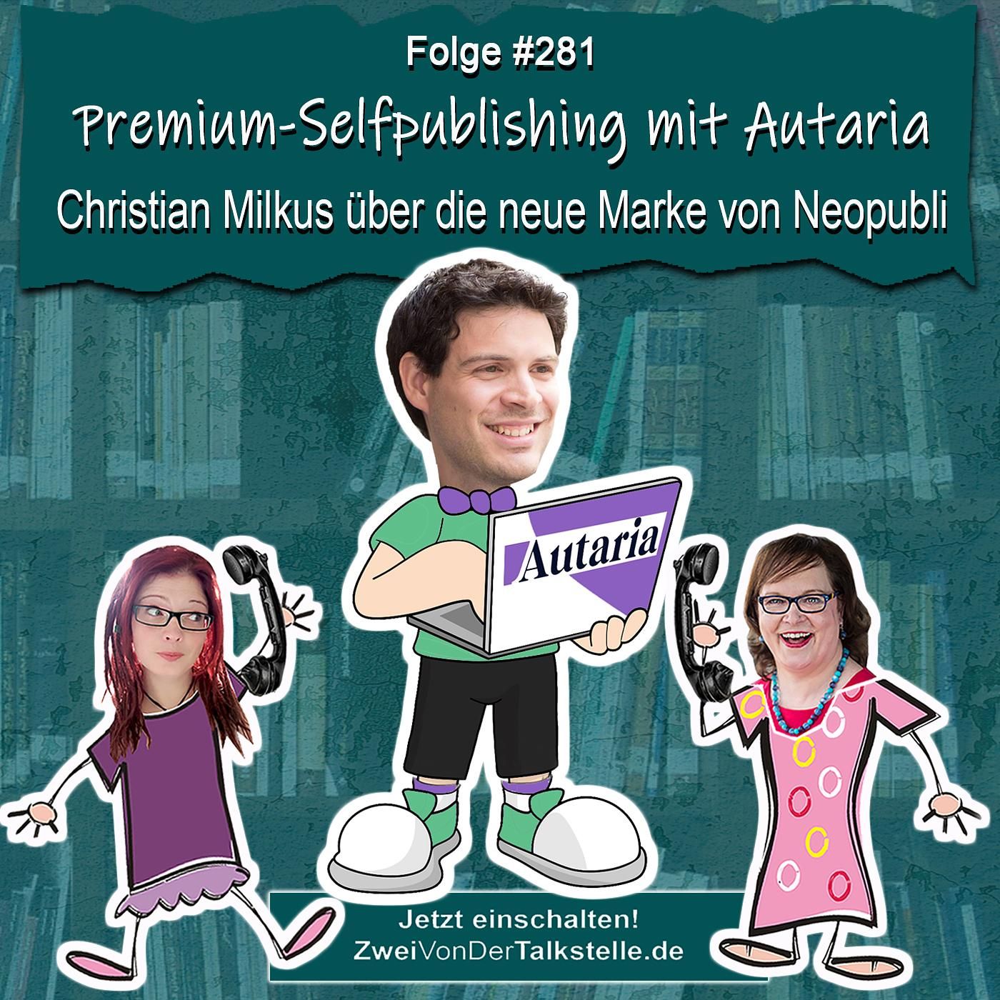 Premium-Selfpublishing mit Autaria: Christian Milkus über die neue Marke von Neopubli