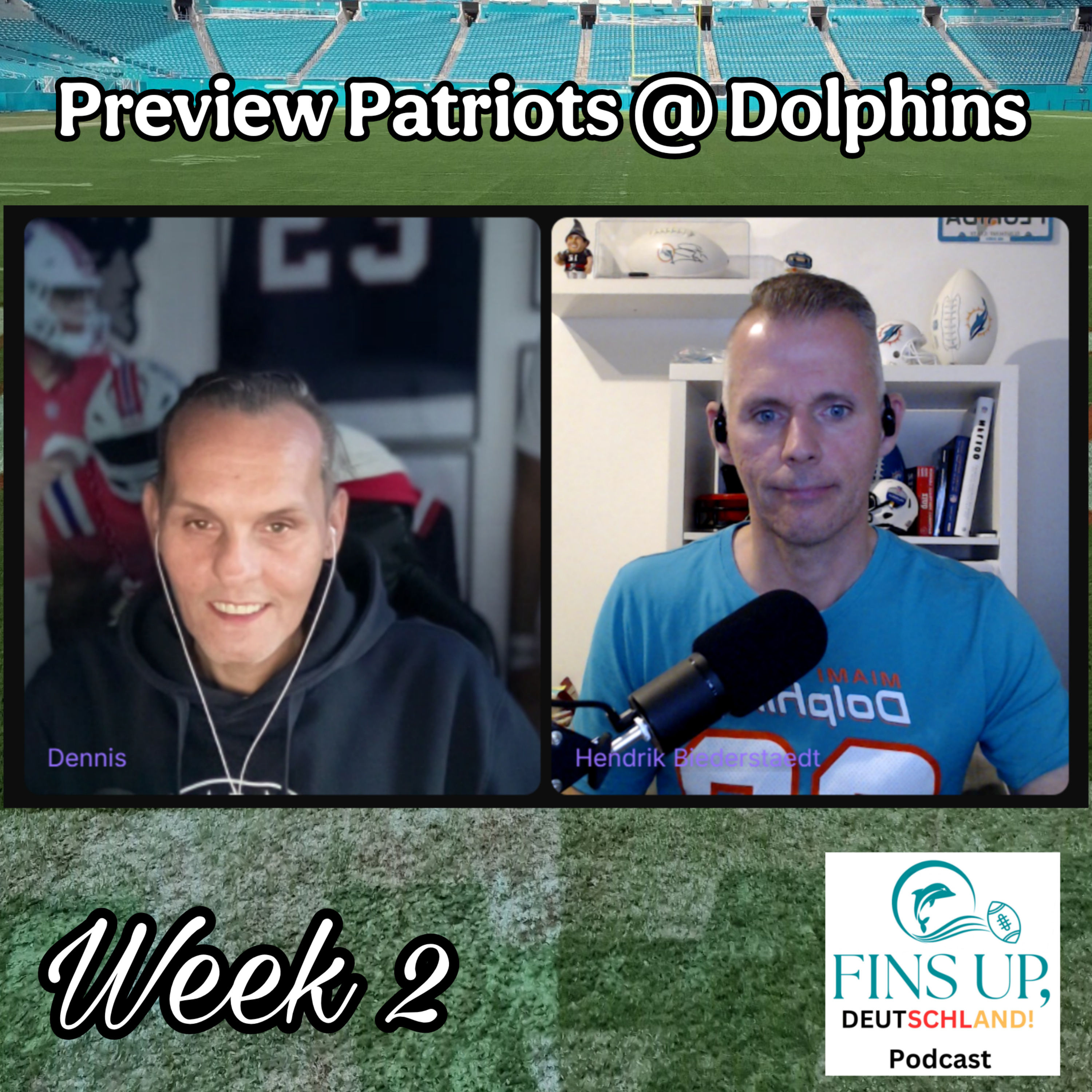 Preview Week 2 Patriots & Dolphins!