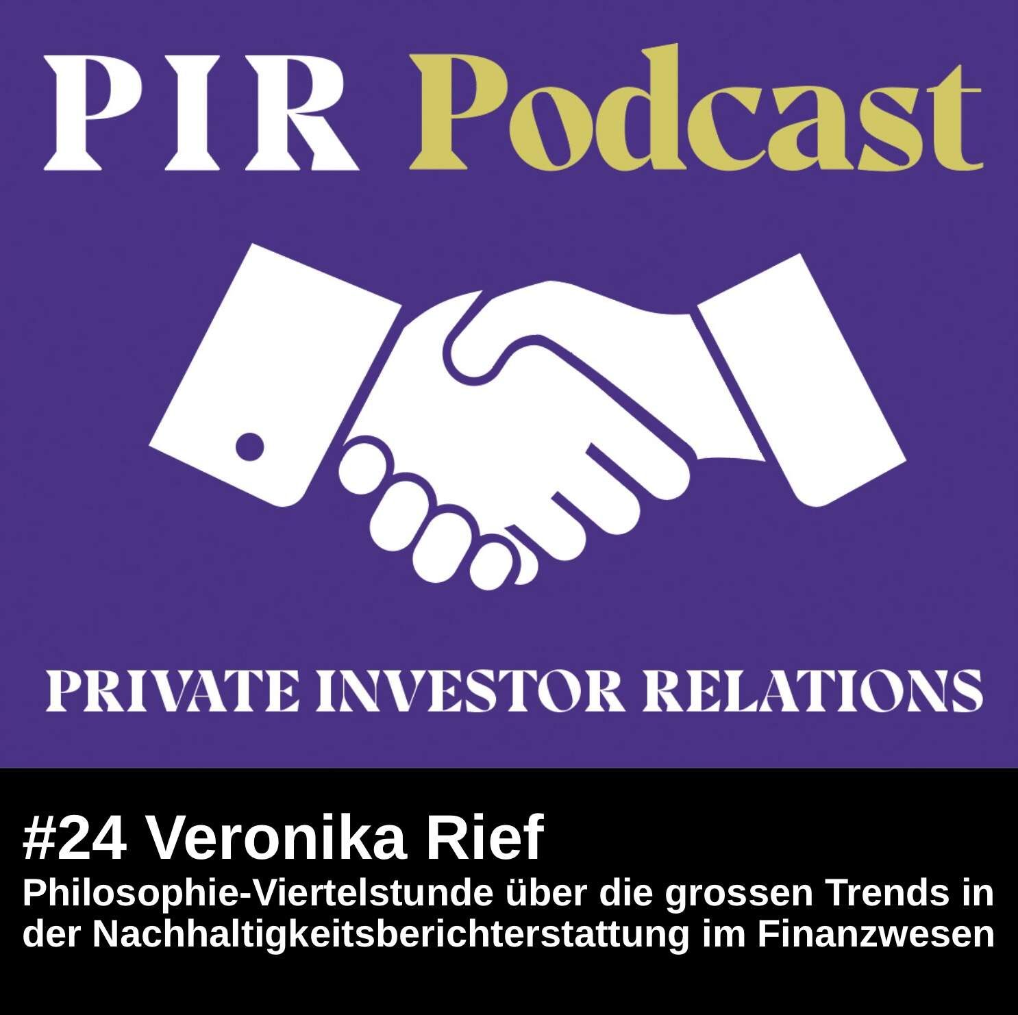 Private Investor Relations Podcast #24: Veronika Rief in der Philosophie-Viertelstunde über Nachhaltigkeitsberichterstattung im Finanzwesen