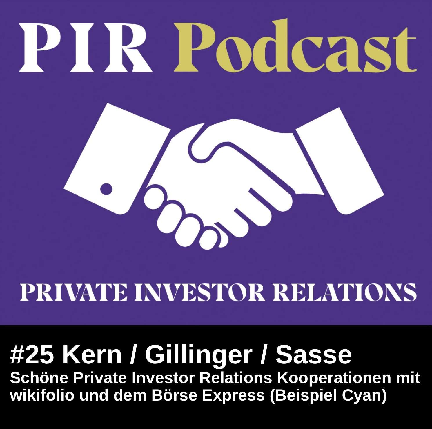 Private Investor Relations Podcast #25: Schöne Private Investor Relations Kooperationen mit wikifolio und Börse Express (Beispiel Cyan)