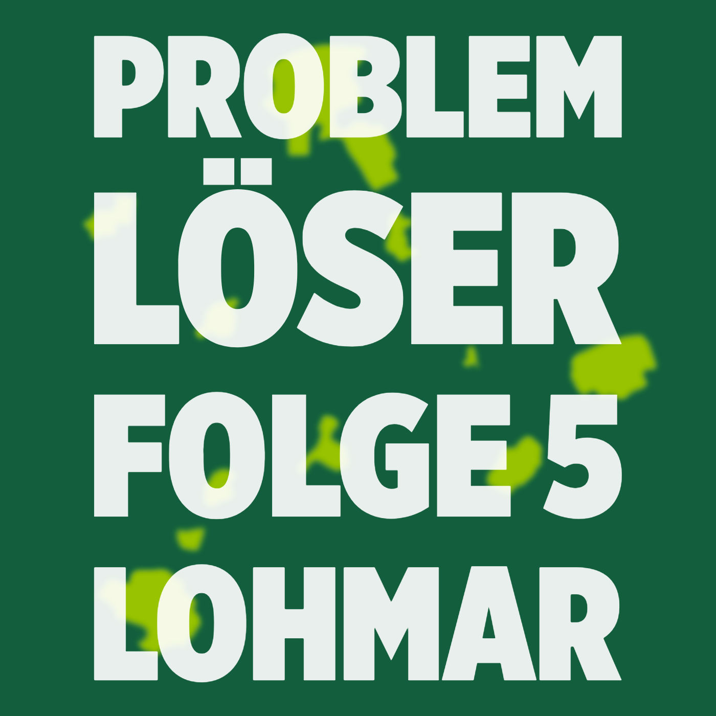 Problemlöser - Folge 5 - Lohmar / Claudia Wieja