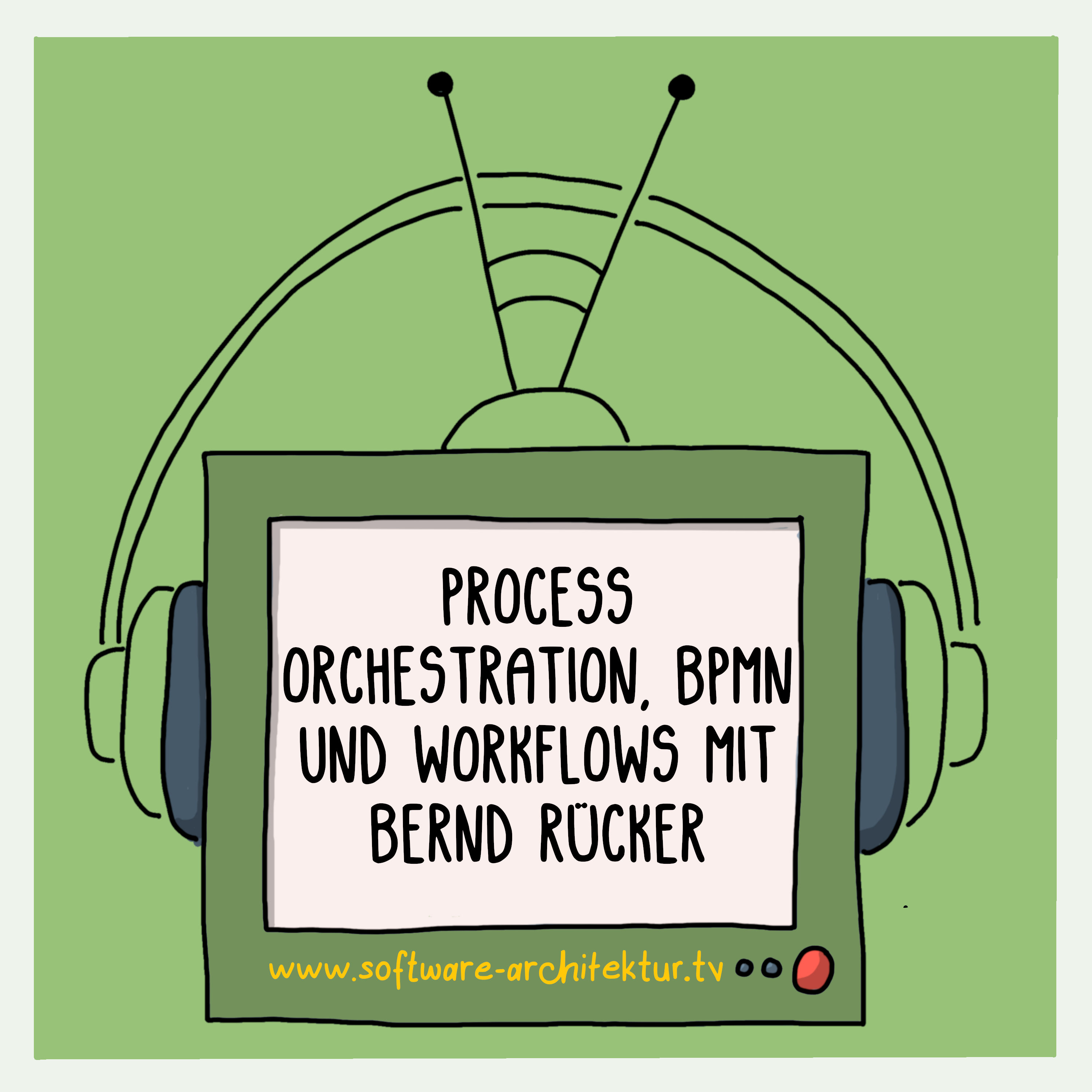 Process Orchestration, BPMN und Workflows mit Bernd Rücker