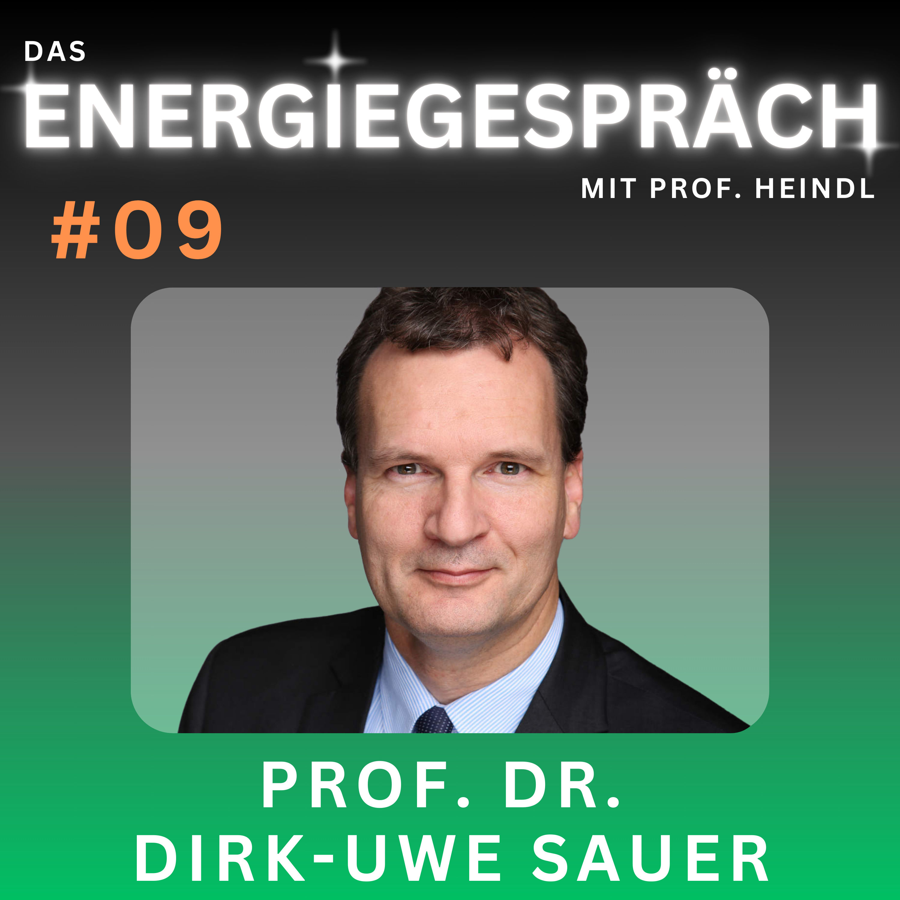 Prof. Dr. Dirk Uwe Sauer: Batterie, Lithium, Energie-Speicher | Eduard Heindl Energiegespräch #009