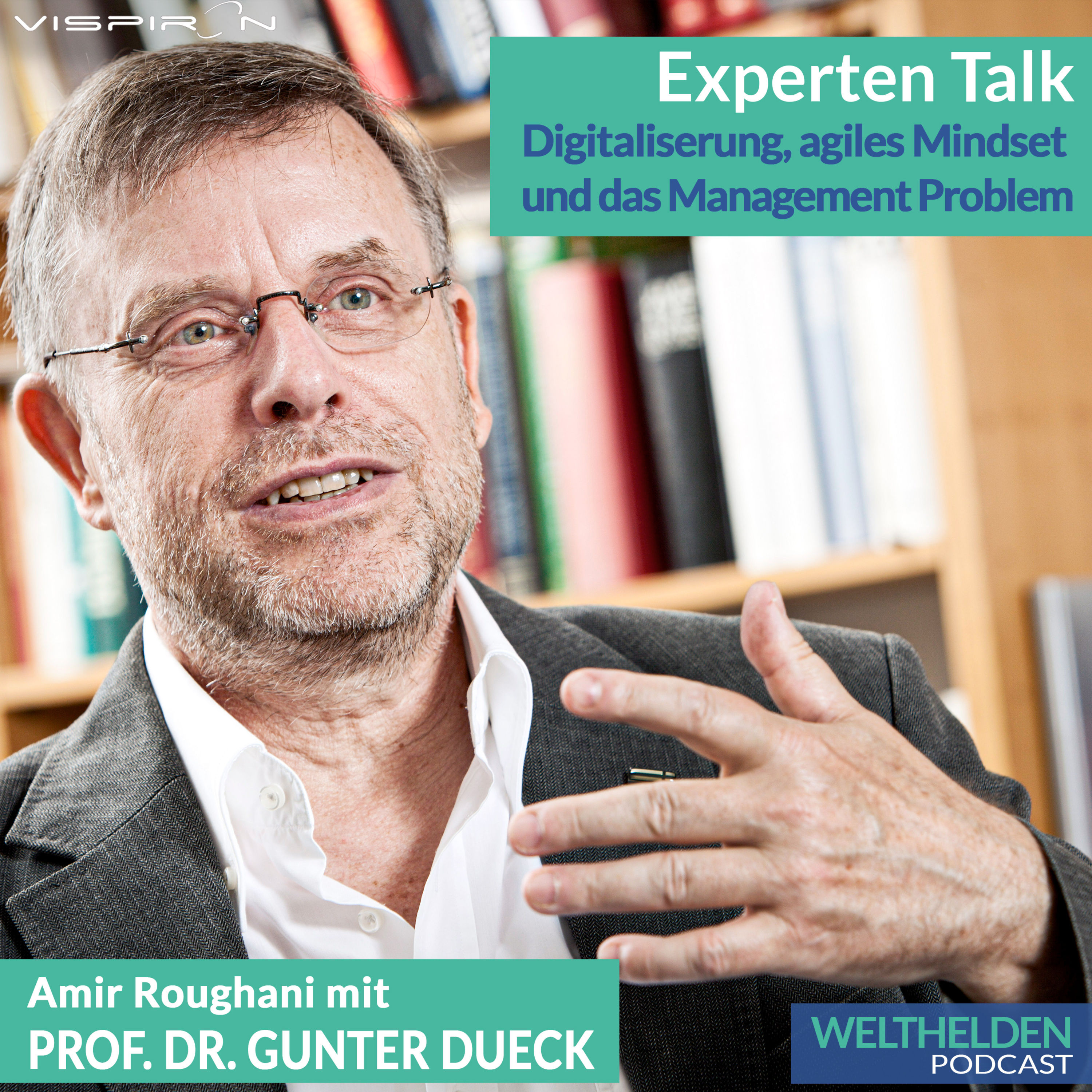 Prof. Dr. Gunter Dueck ehemaliger CTO von IBM, Autor und Keynote Speaker über Digitalisierung, Change, Agilität und das Dilemma mit den Corona Milliarden