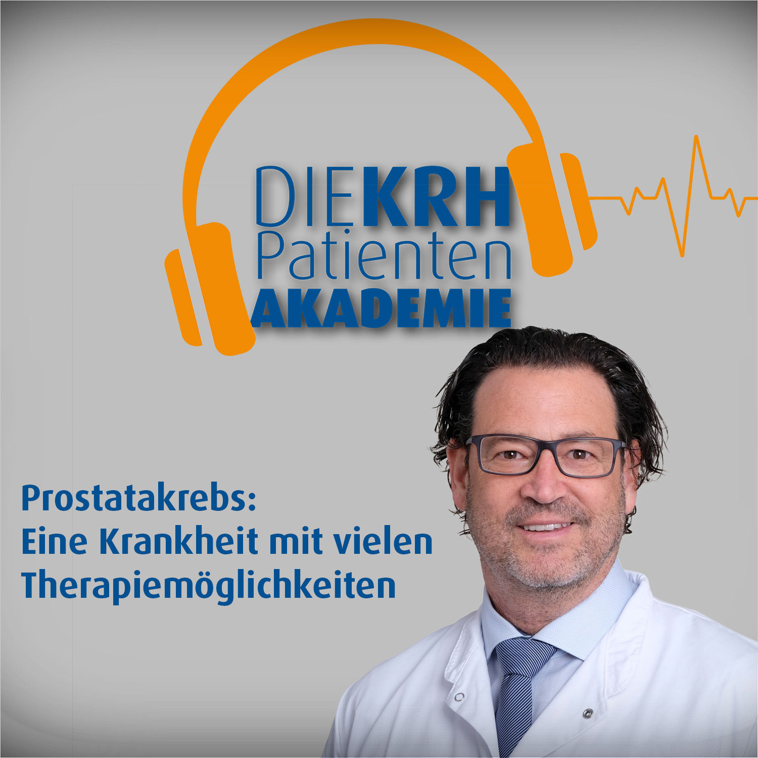 Prostatakrebs: Eine Krankheit mit vielen Therapiemöglichkeiten – mit Prof. Dr. Alexandre Pelzer