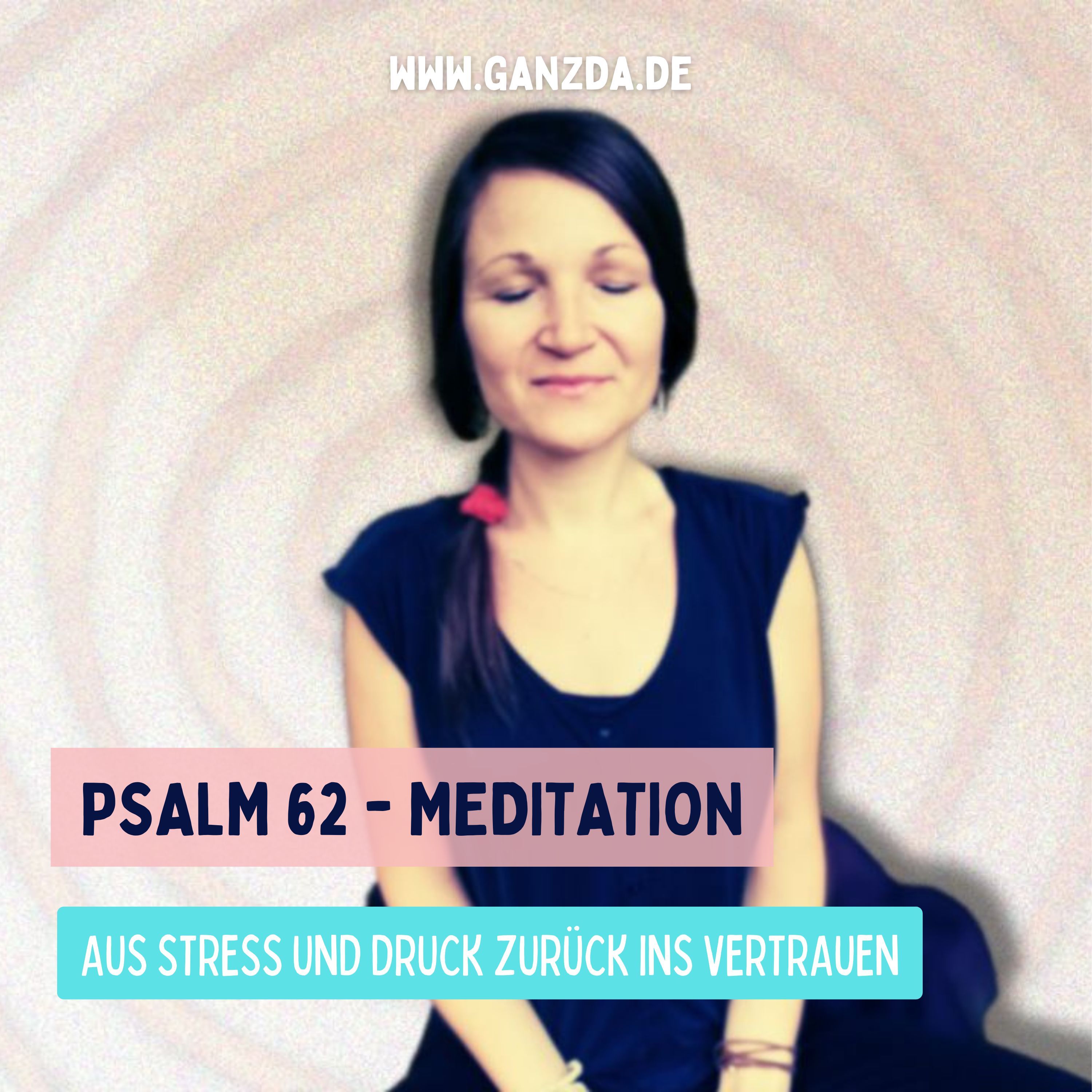 Psalm 62 Meditation