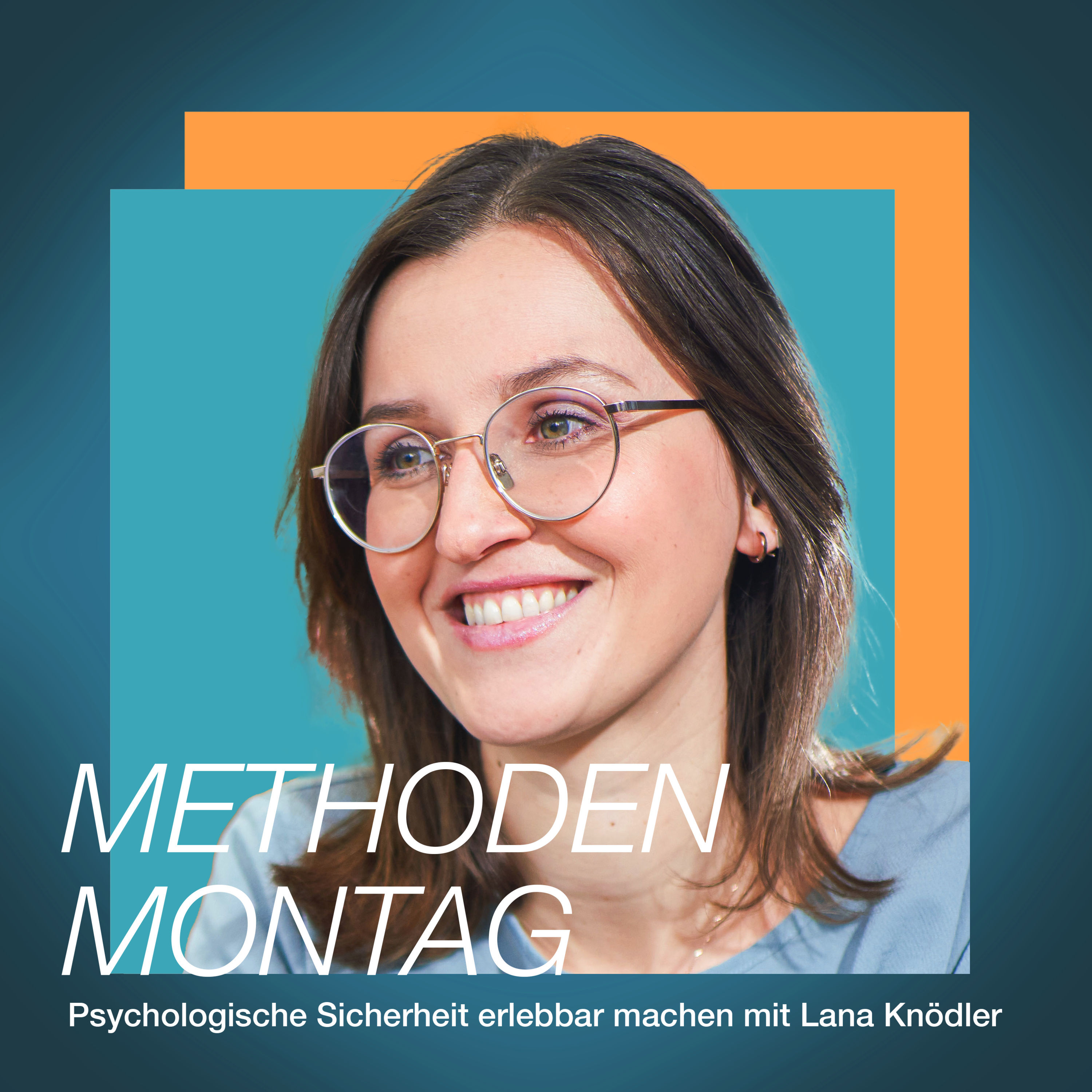 Psychologische Sicherheit erlebbar machen mit Lana Knödler