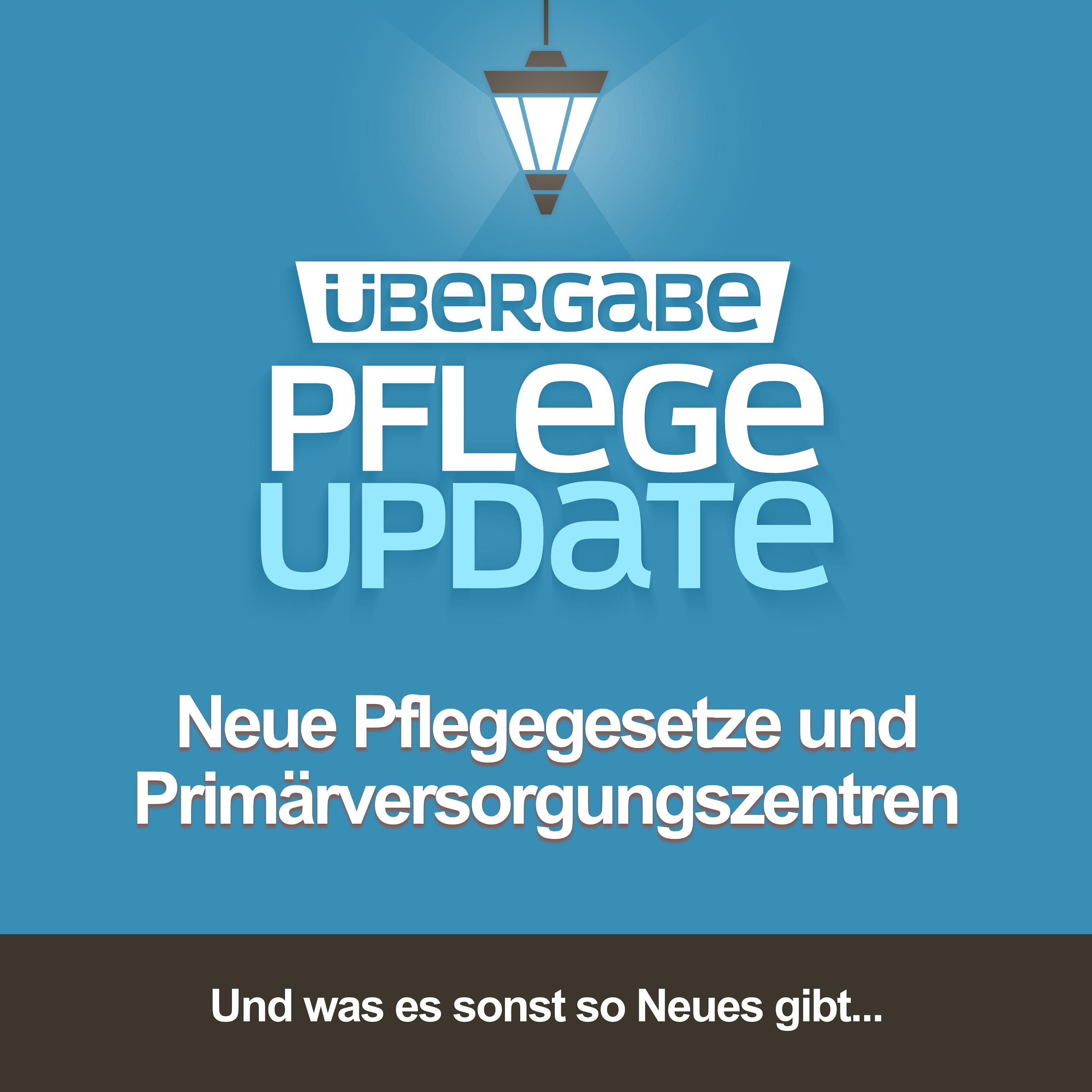 PU101 - Neue Pflegegesetze und Primärversorgungszentren