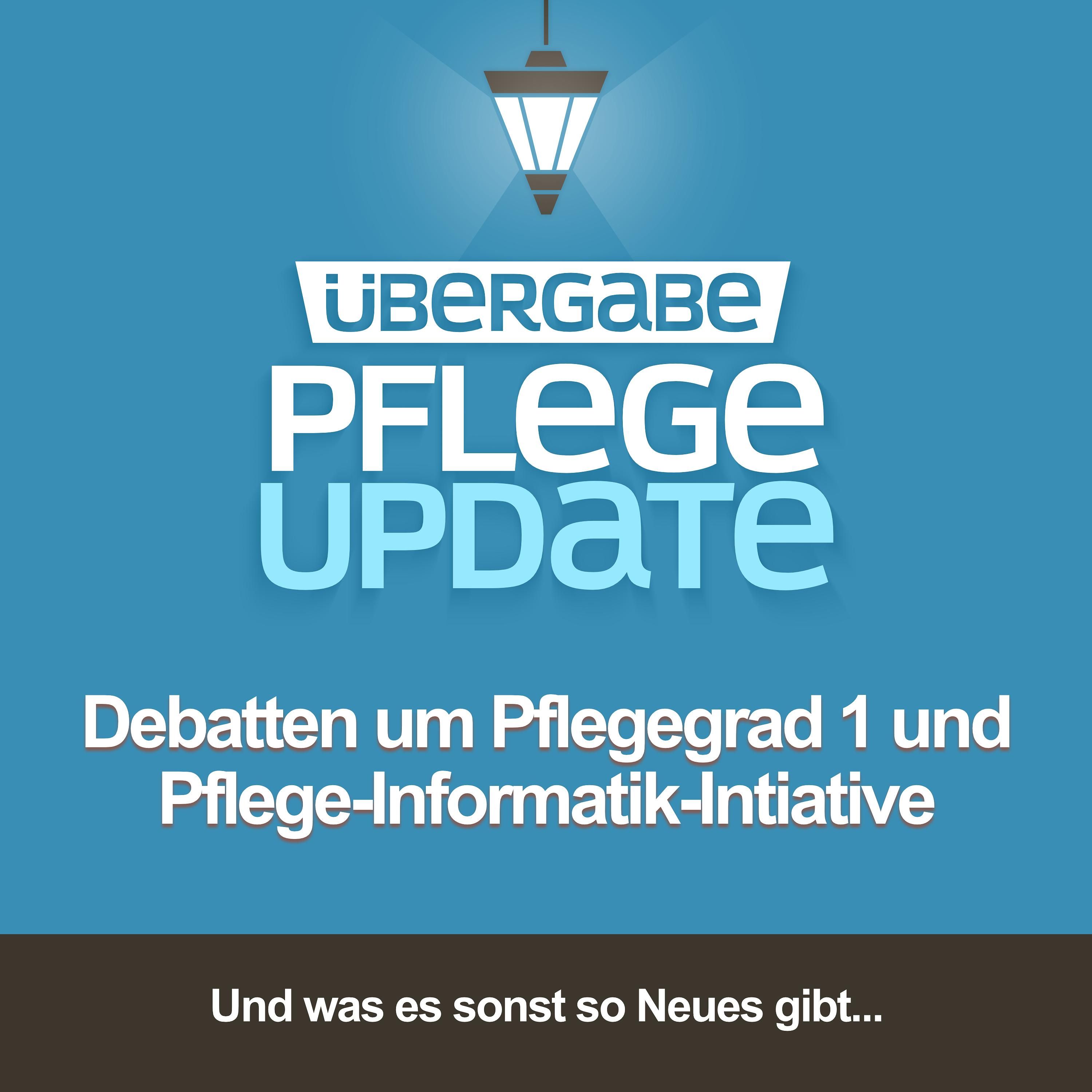 PU103 - Debatten um Pflegegrad 1 & die Pflege-Informatik-Initiative