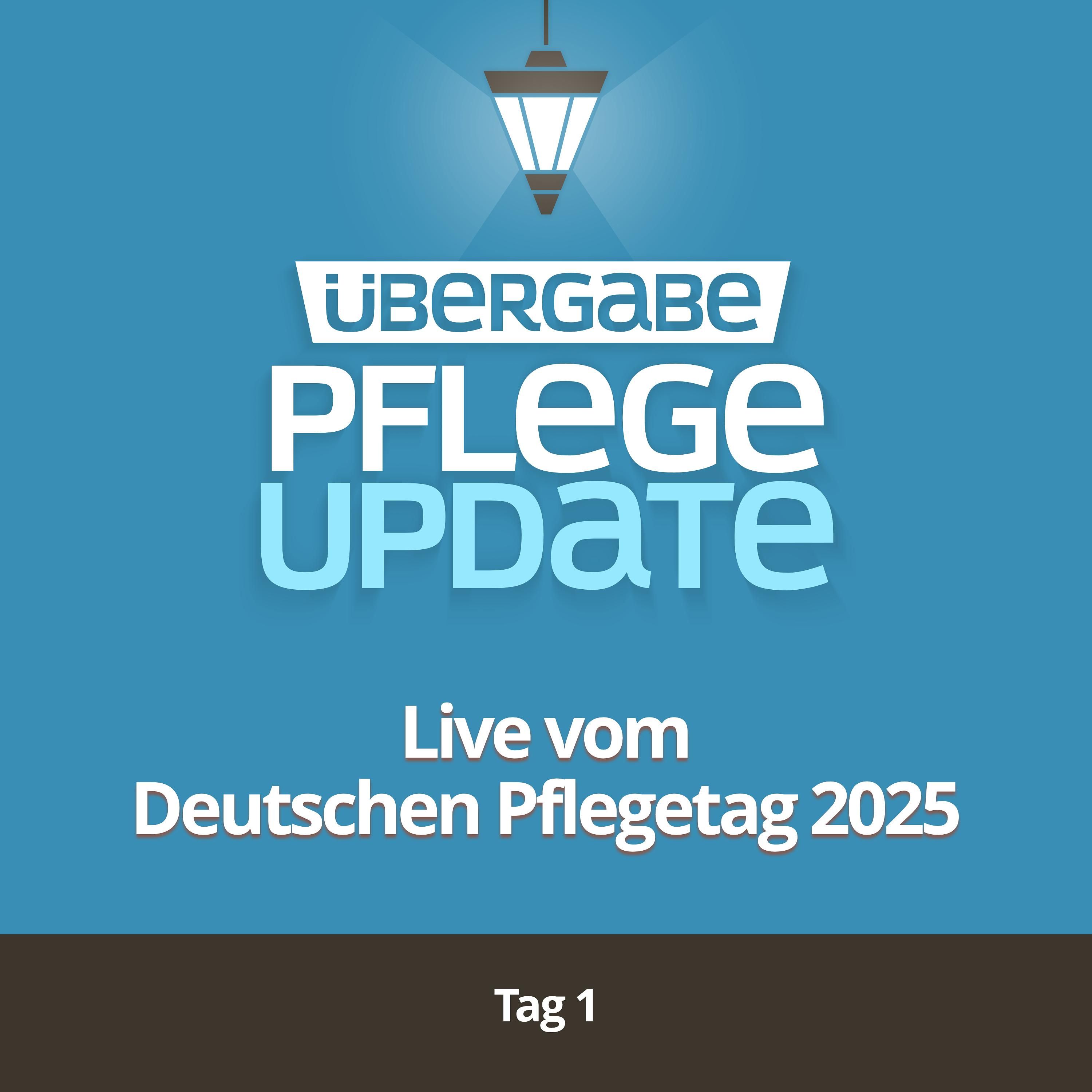 PU106 - Live vom Deutschen Pflegetag 2025 - (Tag 1)