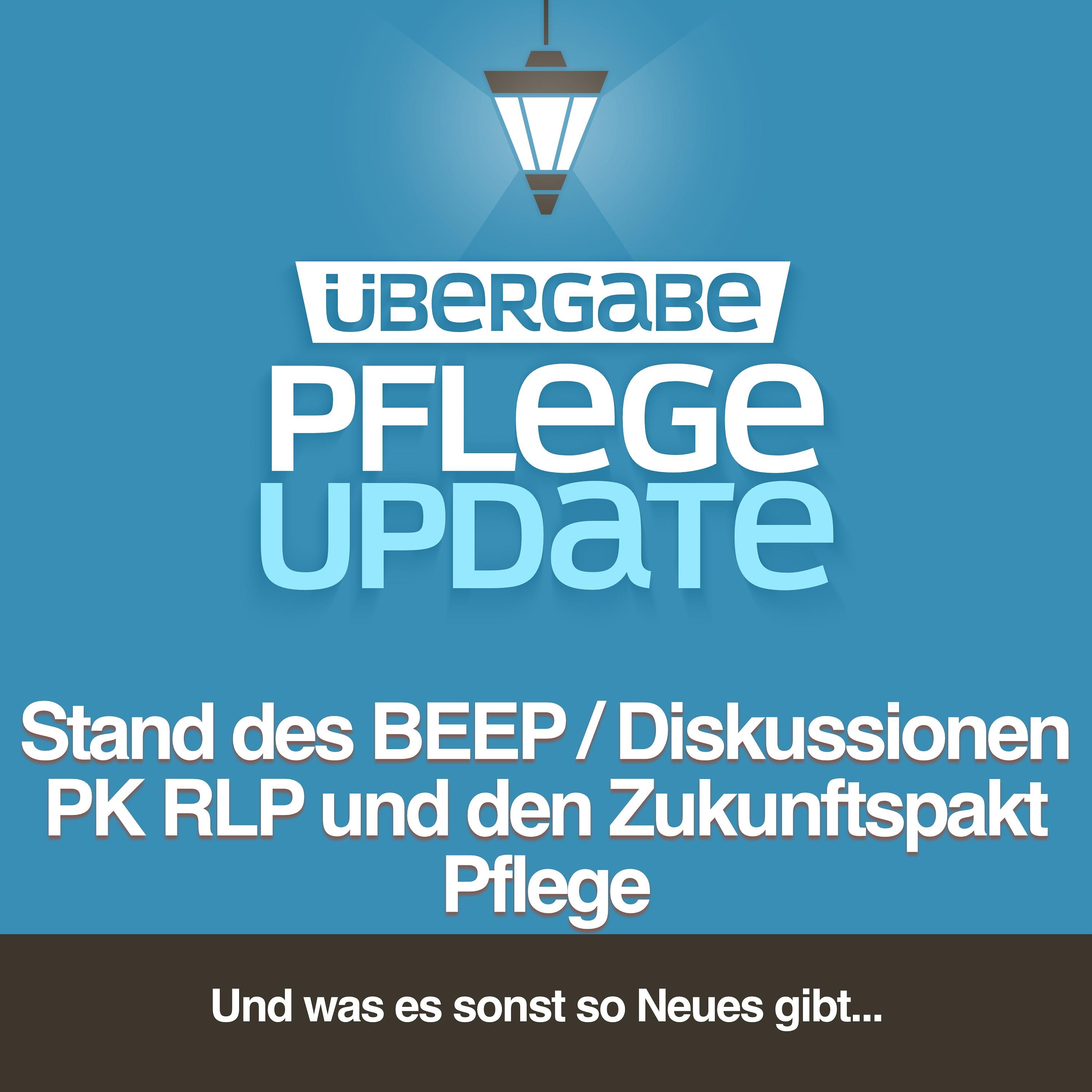 PU110 - Stand des BEEP / Diskussionen um PK RLP und den Zukunftspakt Pflege