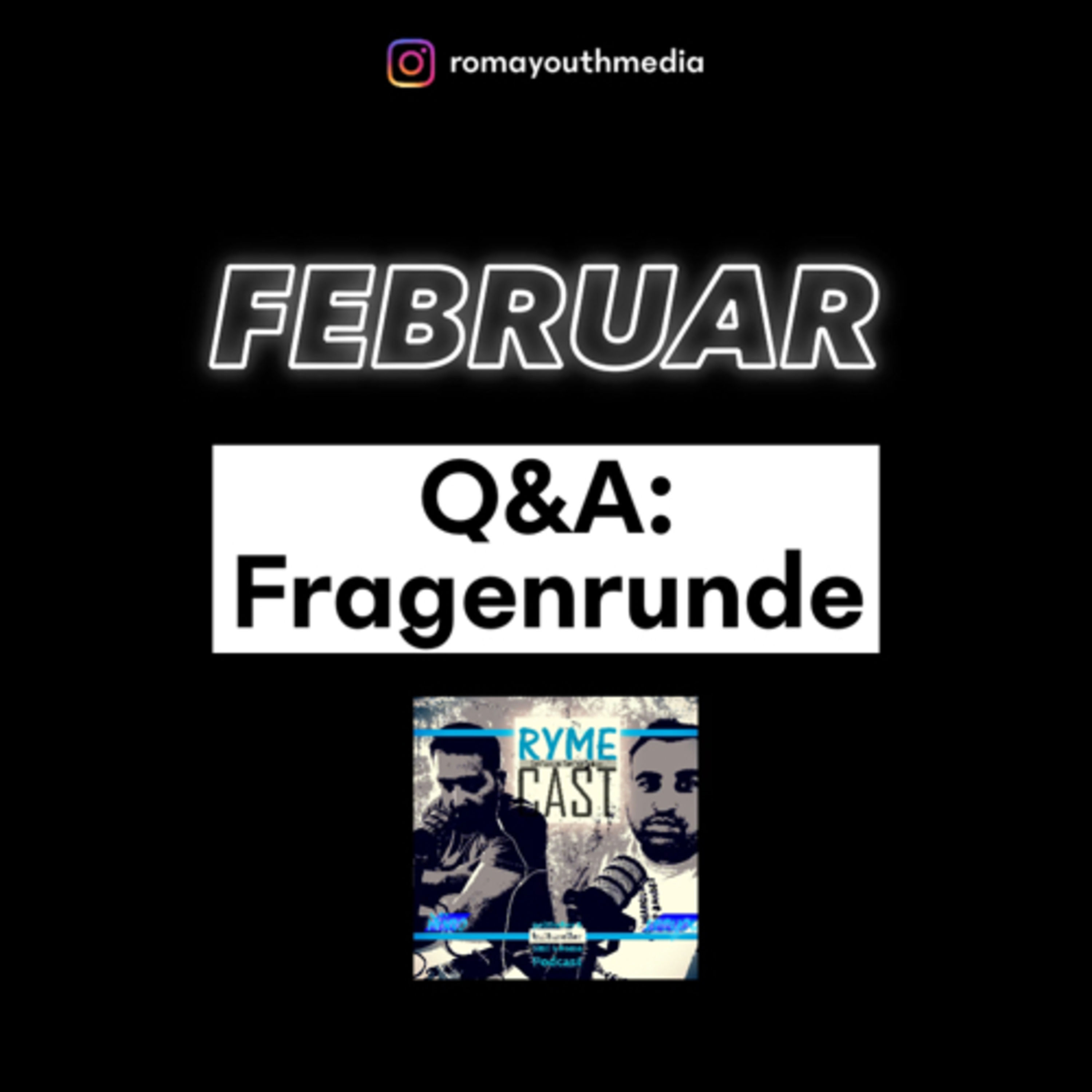 Q&A: Fragenrunde mit RYMEcast - Februar
